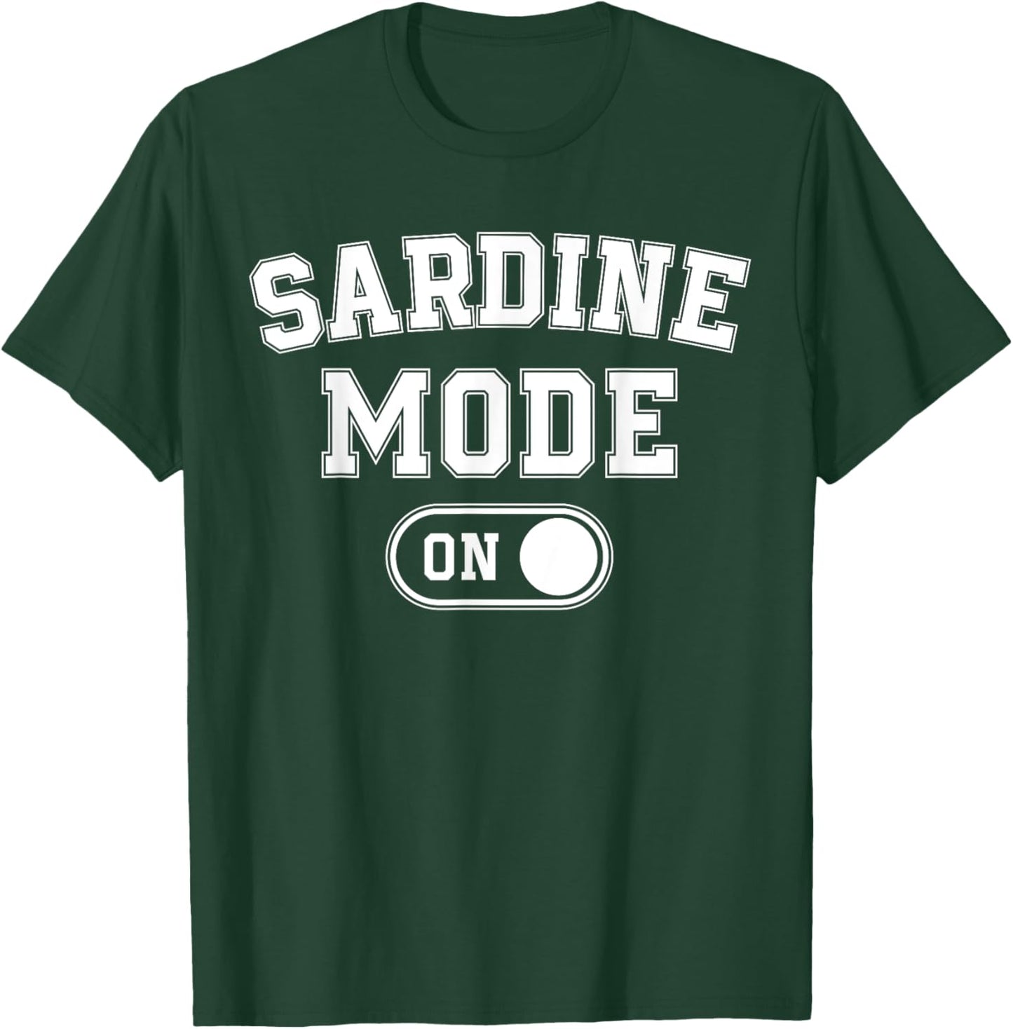 Sardine Mode On Costume Funny Sea Animal Gift Marine Fishing T-Shirt - T-Shirt | Forest