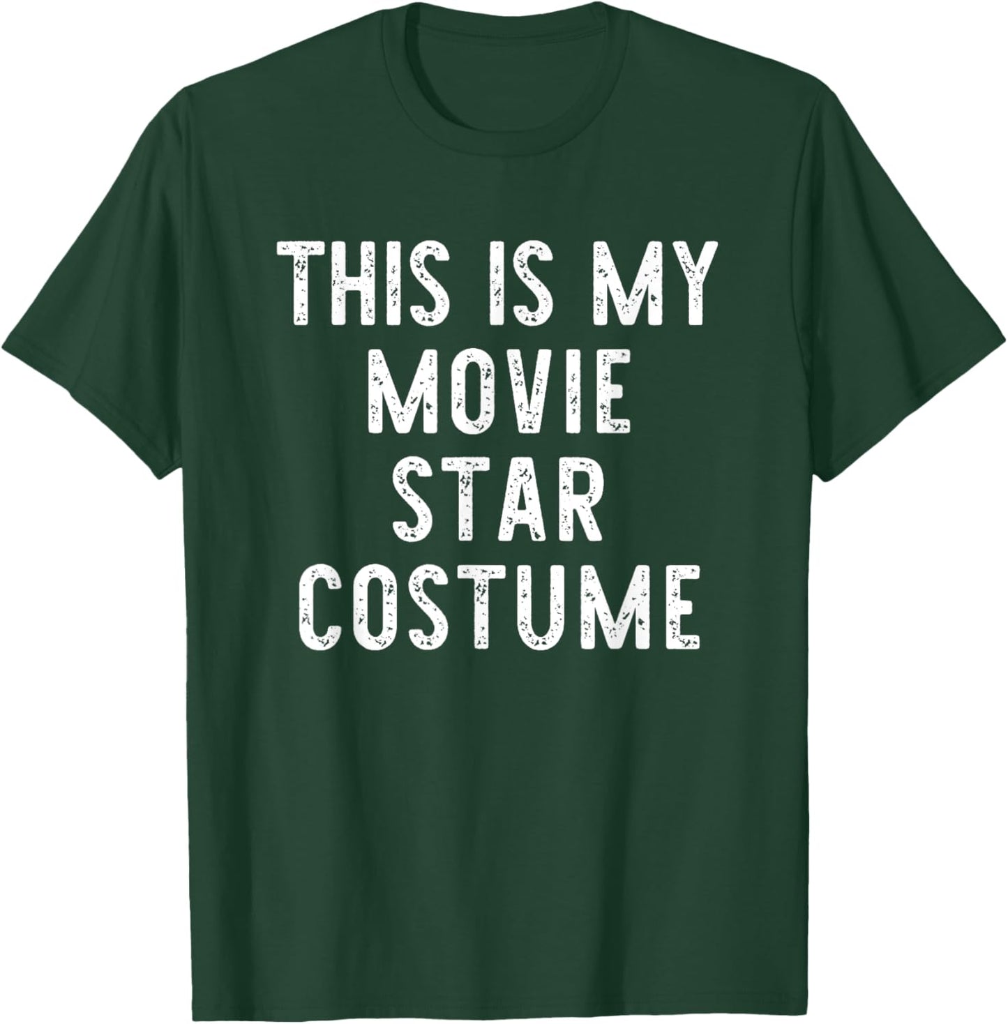 This Is My Movie Star Halloween Costume Lazy Easy T-Shirt - T-Shirt | Forest