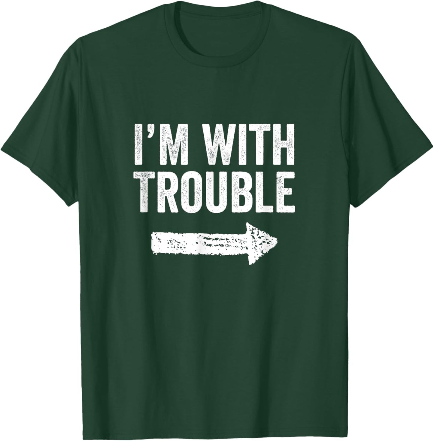 I'm With Trouble Funny Sarcastic - Adults - Black - Small - Short Sleeve - Modern Arrow Design T-Shirt - T-Shirt | Forest