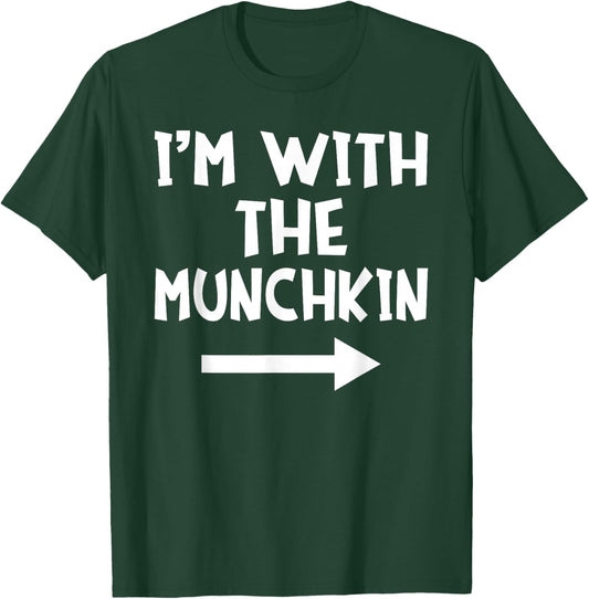 I'm With The Munchkin Funny Matching Easy Halloween Costume T-Shirt - T-Shirt | Forest