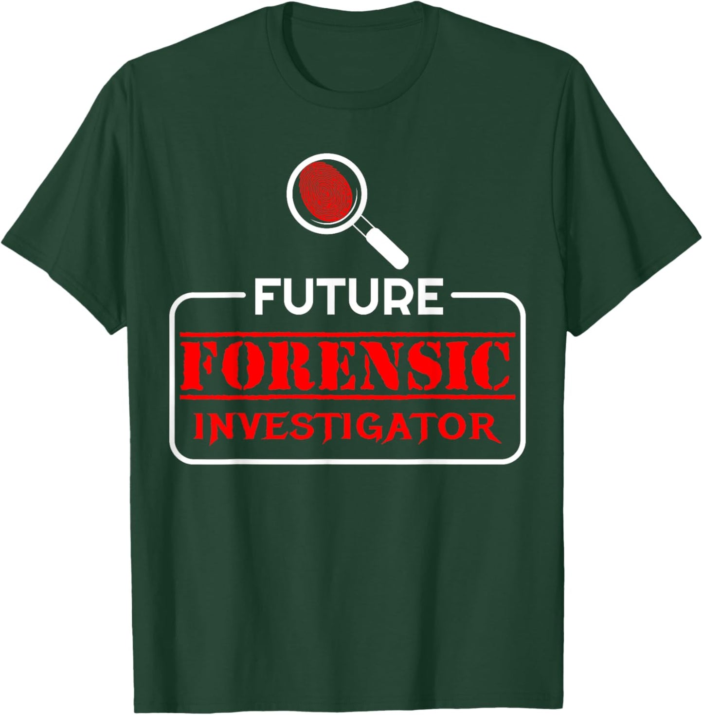 Cool Future Forensic Investigator Expert Scientist Examiner T-Shirt - T-Shirt | Forest