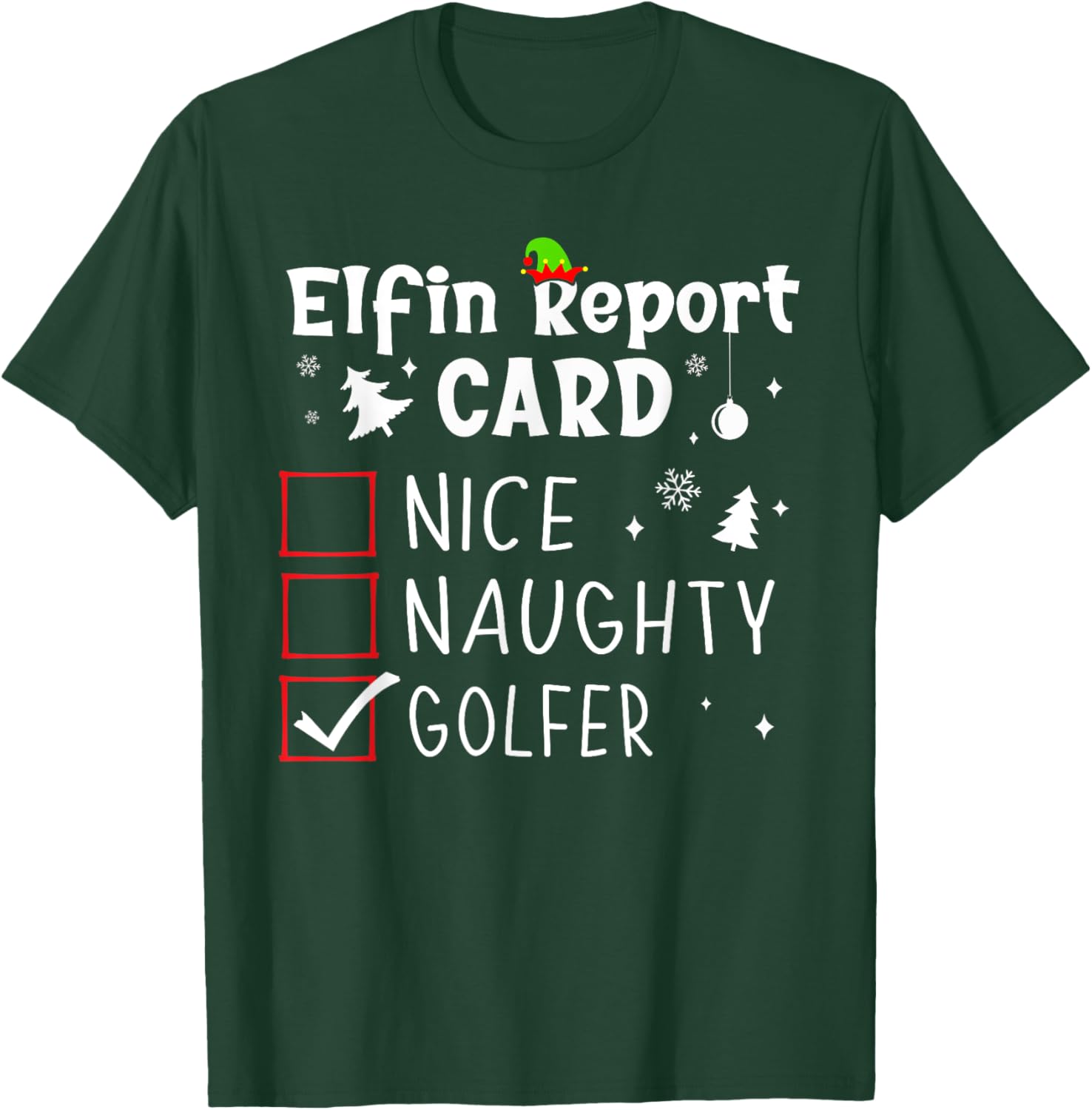 Golf Christmas Nice Naughty Funny Xmas List Golfer Golfing T-Shirt - T-Shirt | Forest