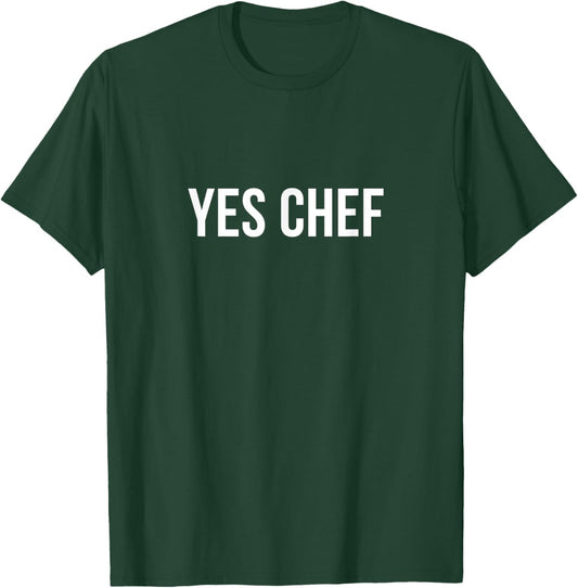Yes Chef T-Shirt - T-Shirt | Forest
