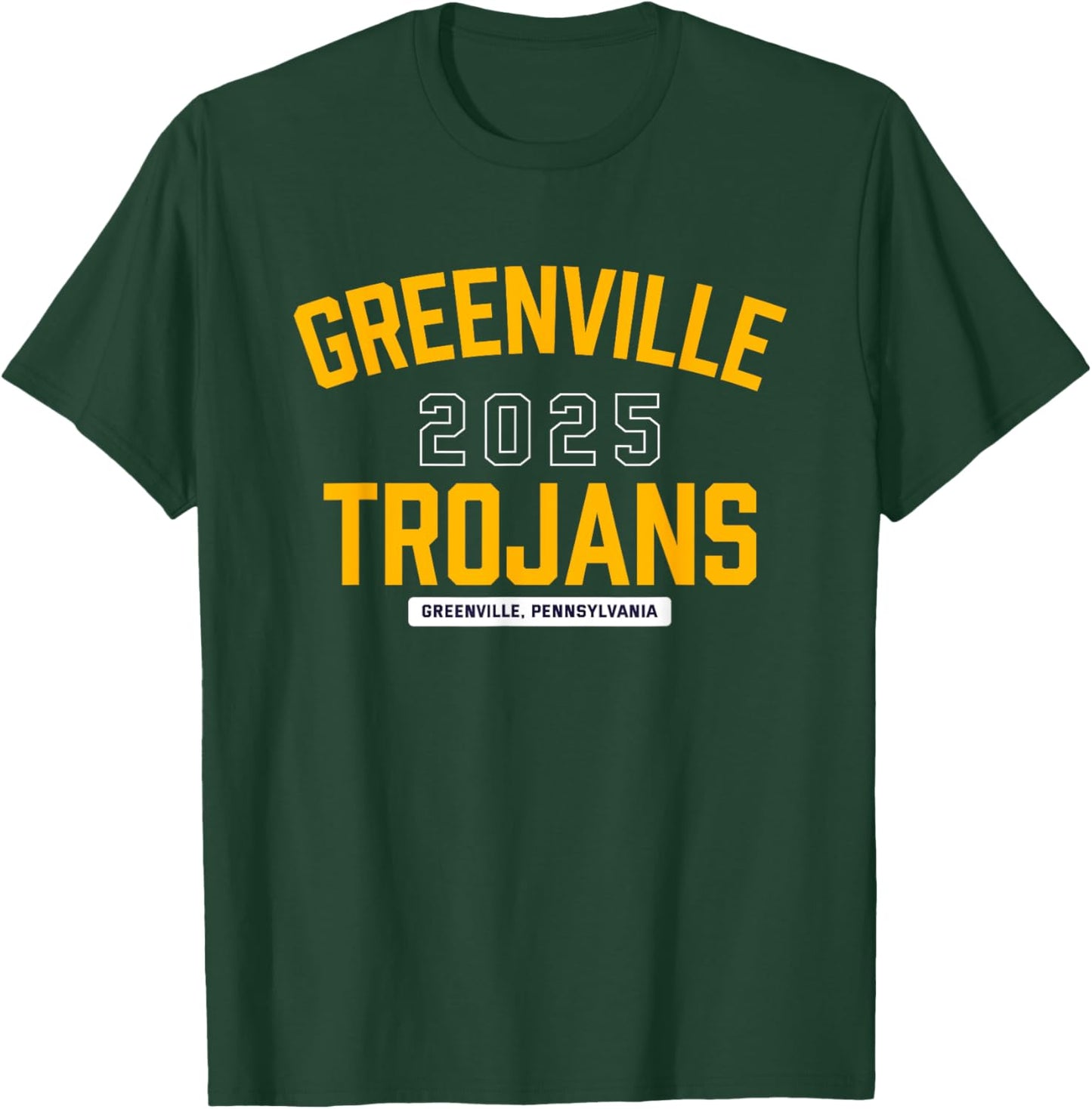 Greenville Trojans Greenville, Pennsylvania 2025 T-Shirt - T-Shirt | Forest