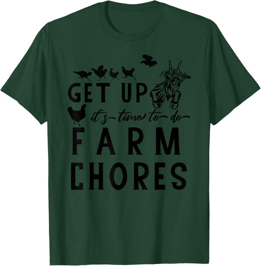 Get Up It's Time to Do Farm Chores Goat and Chickens Farm T-Shirt - T-Shirt | Forest