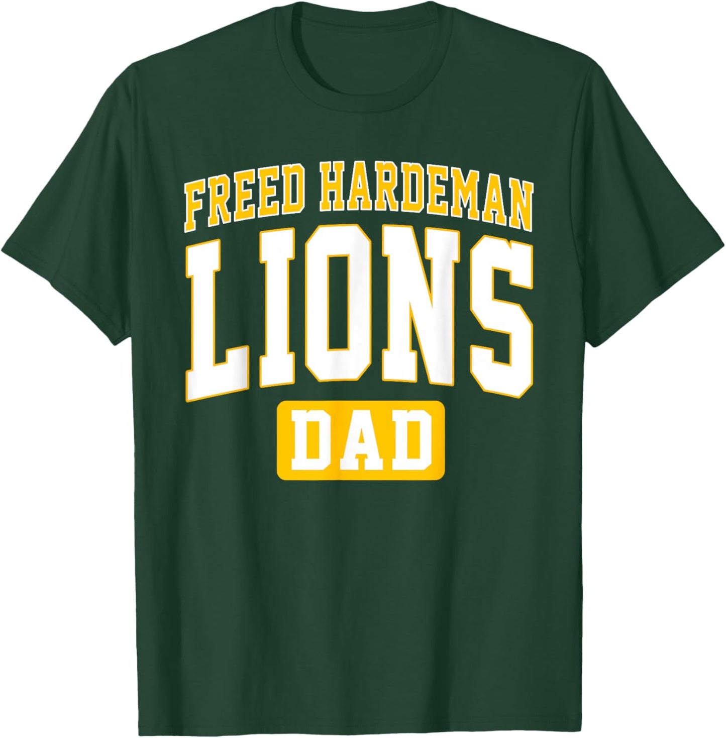 Freed-Hardeman University Lions Dad Arch Vintage Design T-Shirt - T-Shirt | Forest