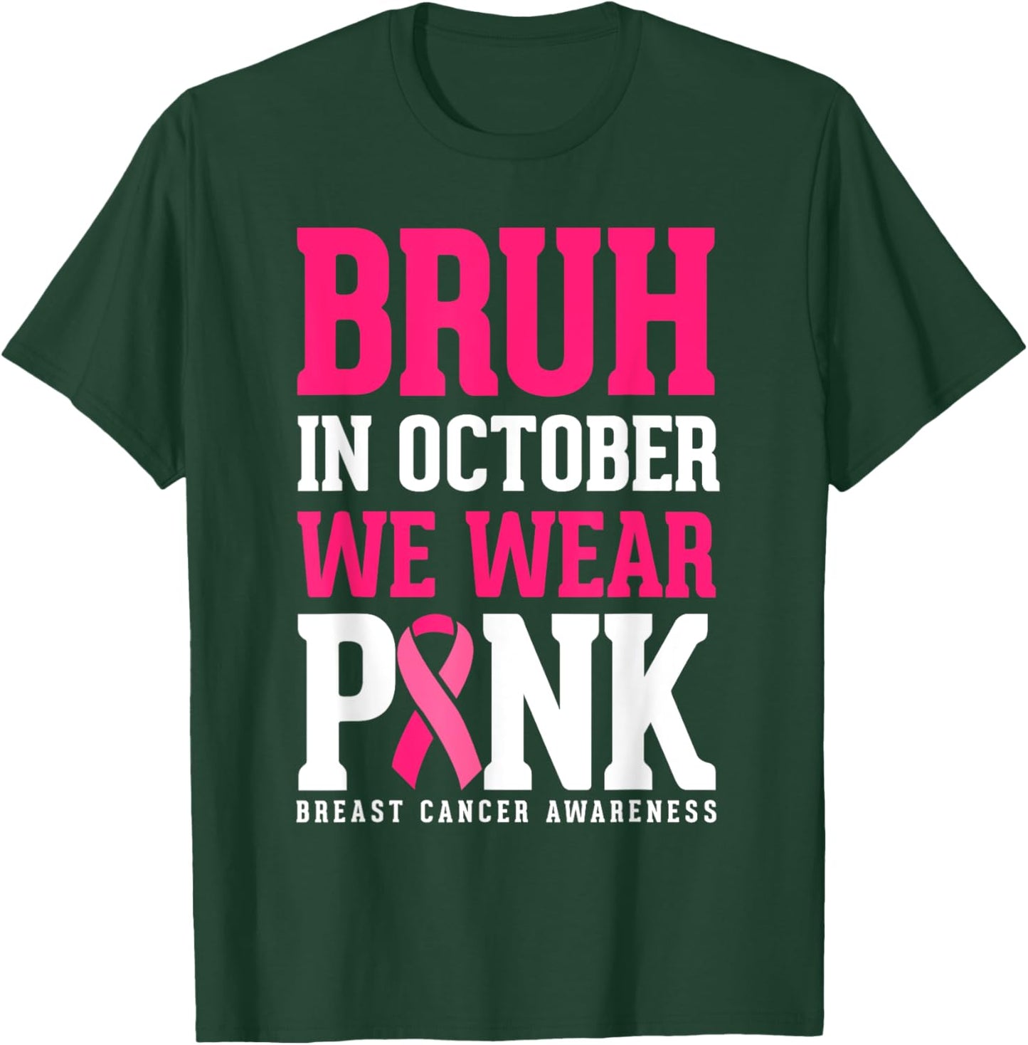 Bruh Kids Boys In October Wear Pink Ribbon Breast Cancer T-Shirt - T-Shirt | Forest