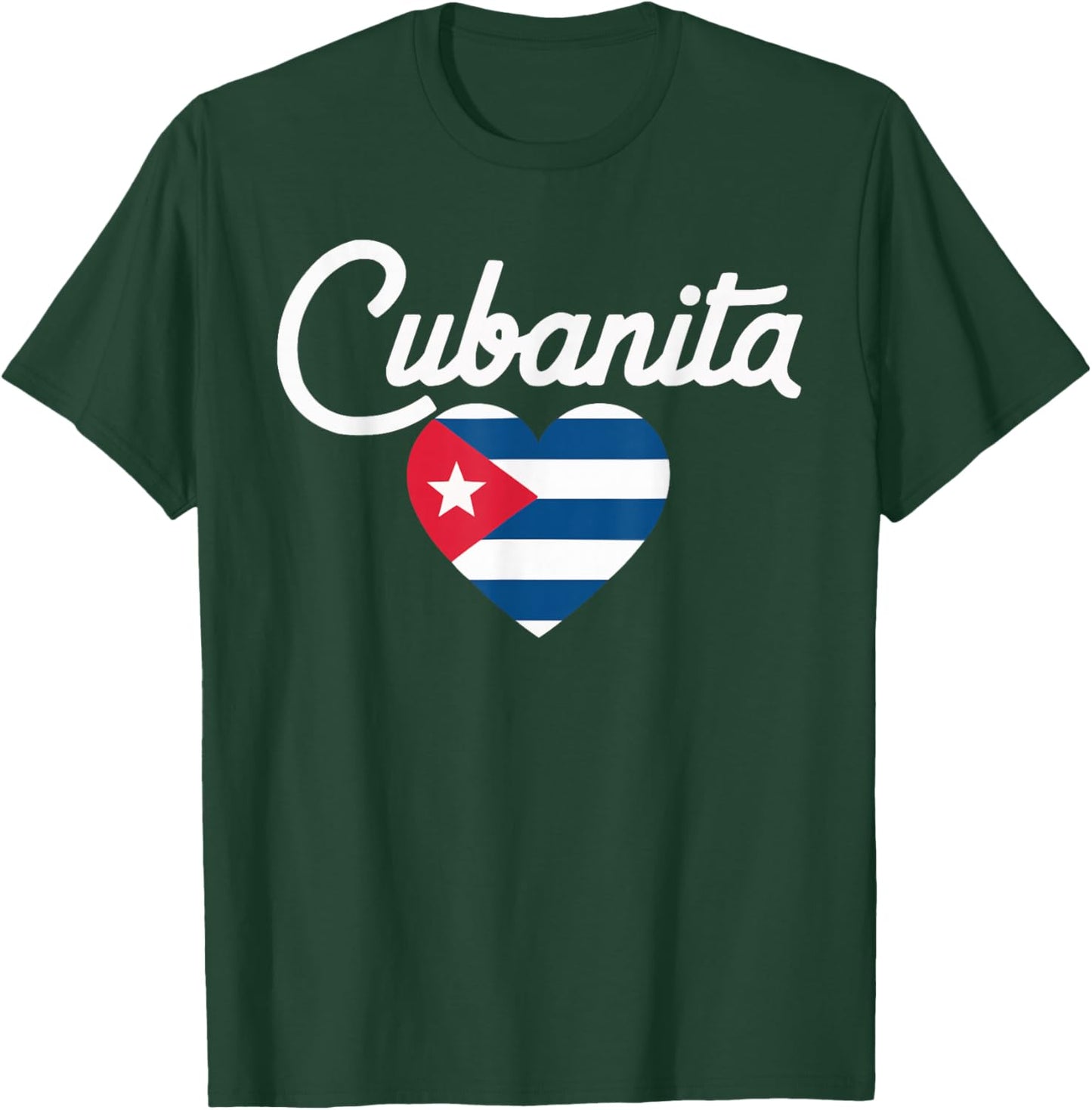 Cubanita I Love Cuba Cuban Pride Cuban Women Cuban Flag T-Shirt - T-Shirt | Forest