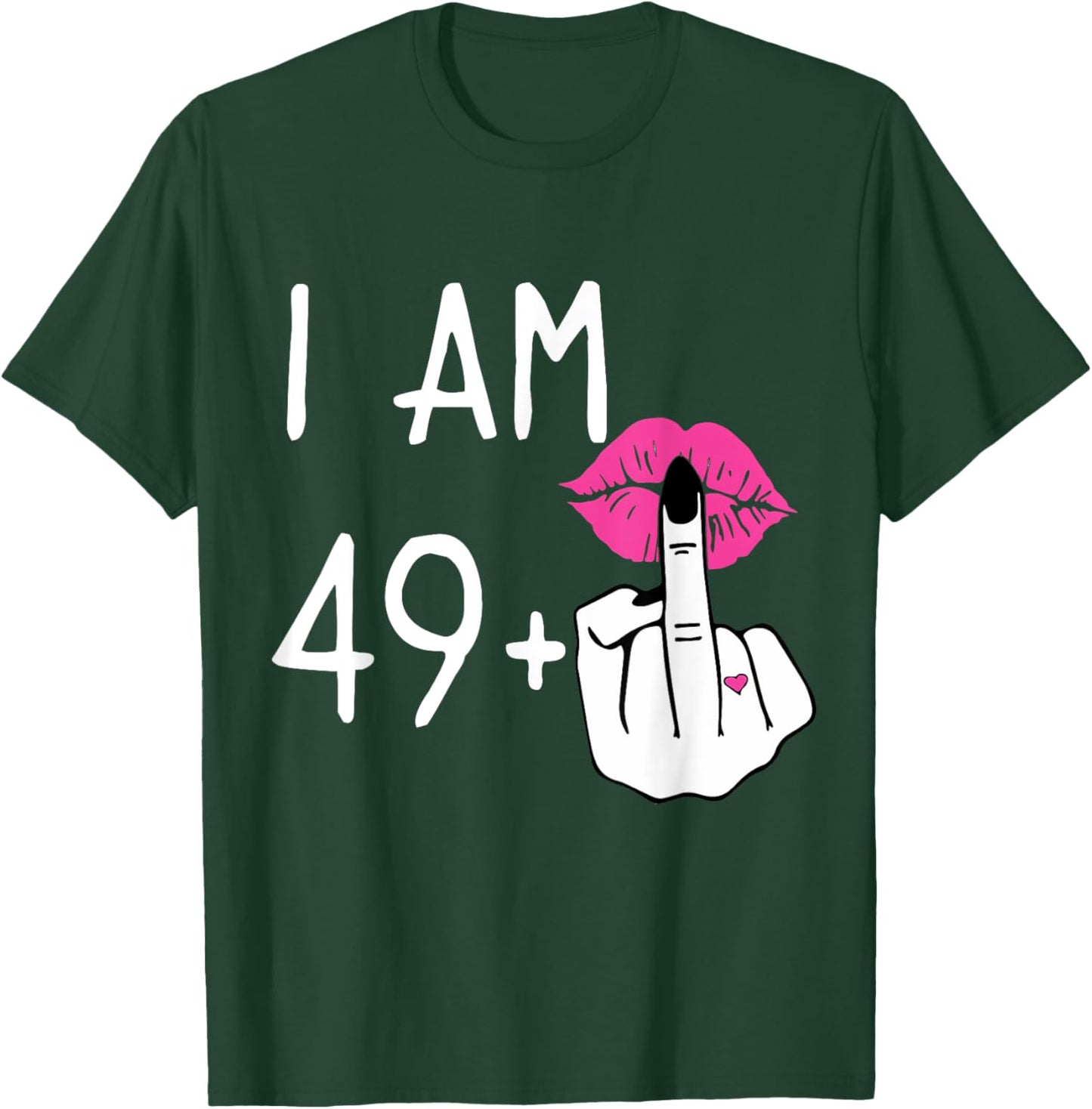 Funny 50Th Birthday,I Am 49+1 Finger Birthday,I'm 49 Plus 1 T-Shirt - T-Shirt | Forest