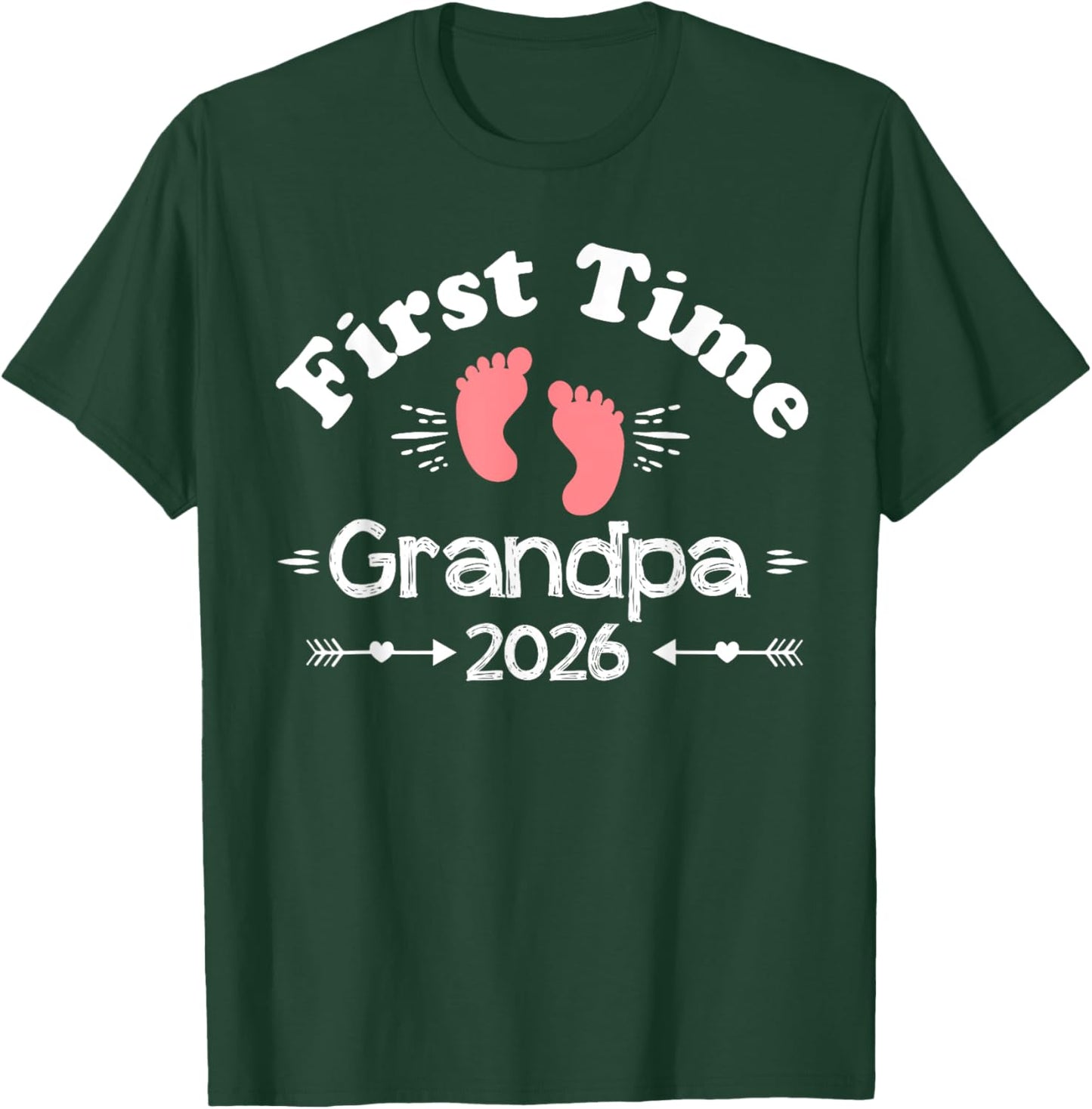 First Time Grandpa 2026 Grandpa Family New Baby Girl T-Shirt - T-Shirt | Forest