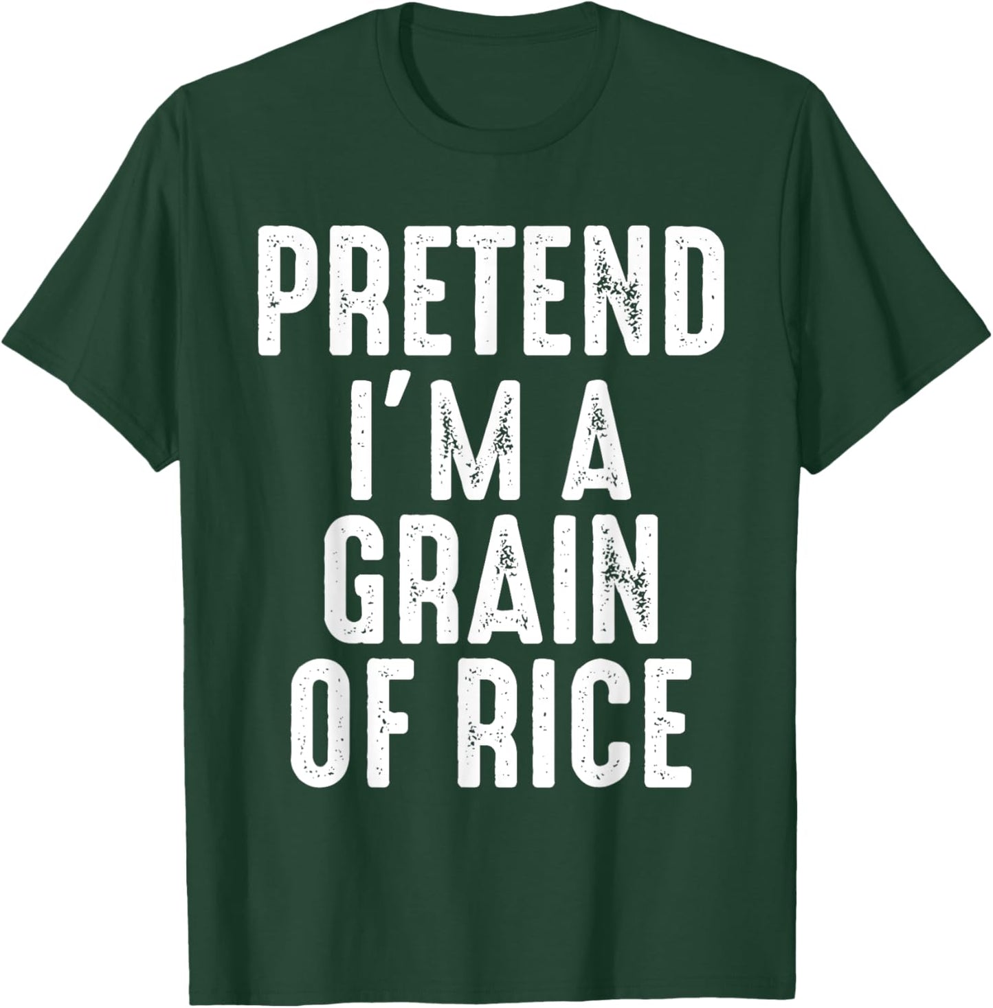 Pretend I'm A Grain Of Rice Matching Halloween Costume T-Shirt - T-Shirt | Forest