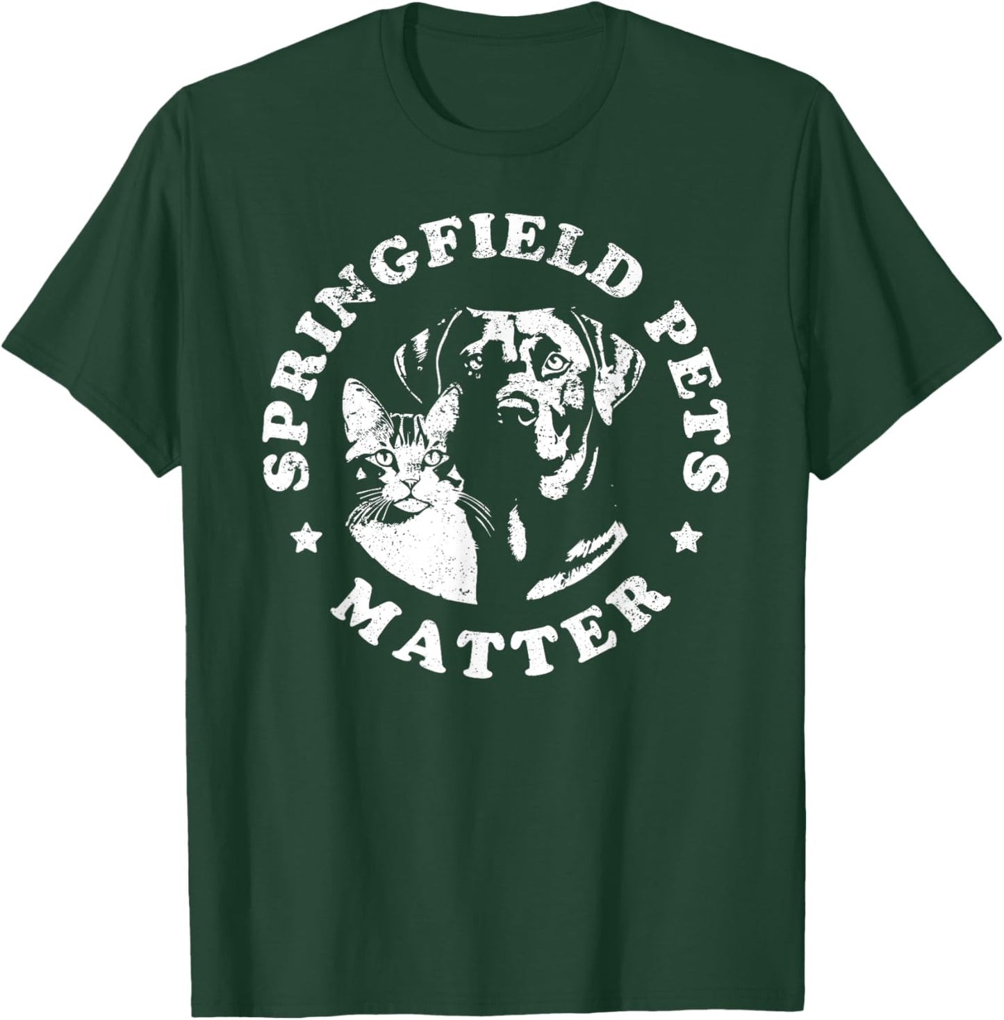 Springfield Pets Matter - Funny Presidential Debate Humor T-Shirt - T-Shirt | Forest