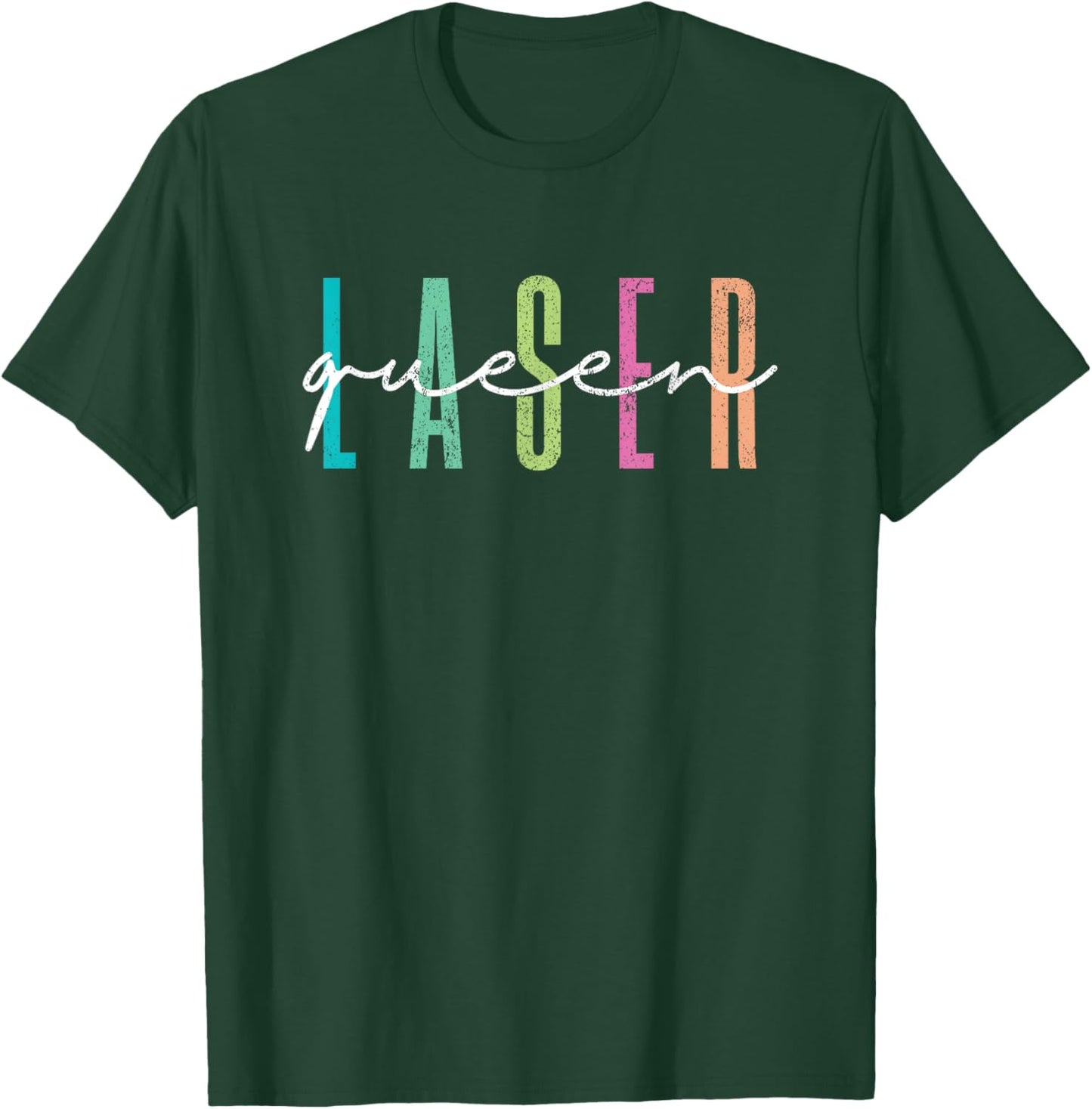 Vintage Laser Queen Laser Technician Laser Tech T-Shirt - T-Shirt | Forest