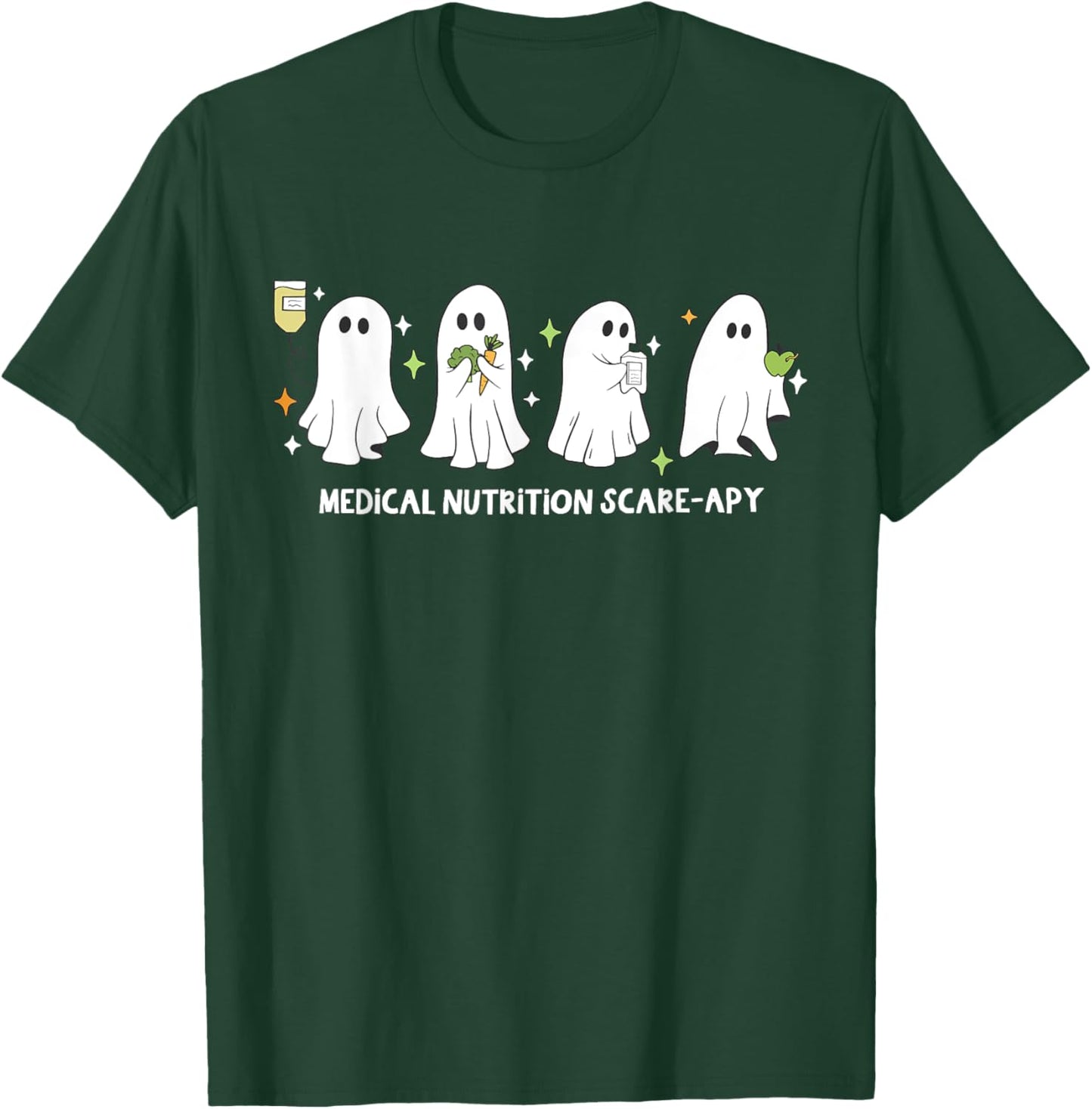 Funny Ghost Medical Nutrition Scare-apy Halloween Nurse T-Shirt - T-Shirt | Forest