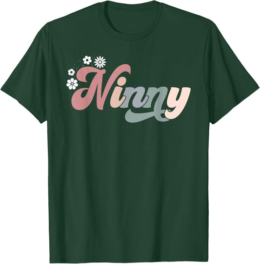 Ninny Grandma Ninny Grandmother Proud Ninny T-Shirt - T-Shirt | Forest