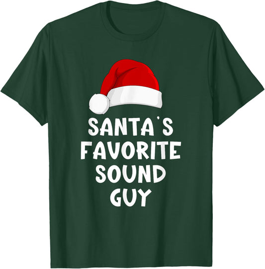 Christmas Santa's Favorite Sound Guy Audio Tech Engineer T-Shirt - T-Shirt | Forest