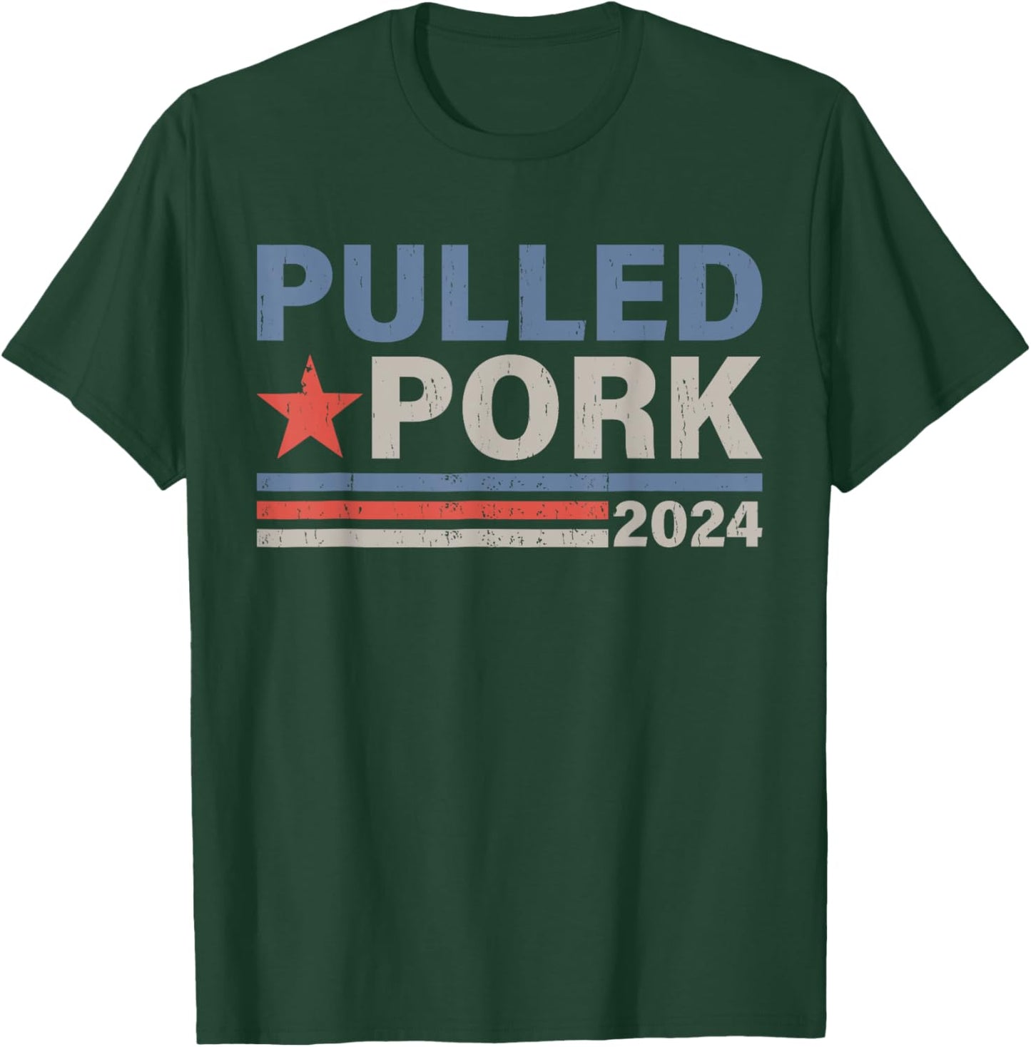 Pulled Pork '24 Funny BBQ Lover Political Election T-Shirt - T-Shirt | Forest
