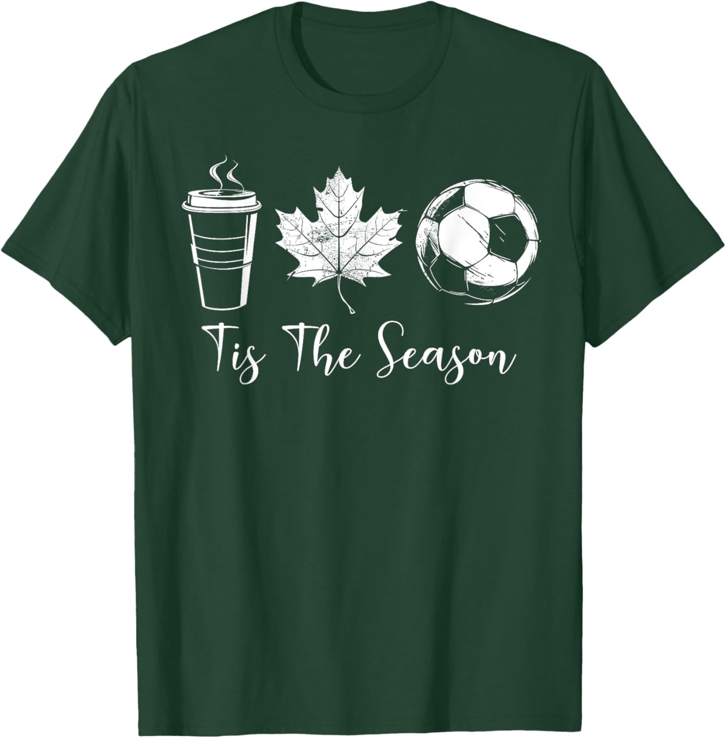 Tis The Season Coffee Maple Leaf Soccer Ball Sports Fall T-Shirt - T-Shirt | Forest