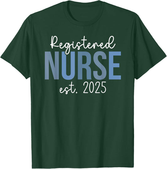 Registered Nurse Est. 2025 RN Graduation RN Graduate 2025 T-Shirt - T-Shirt | Forest