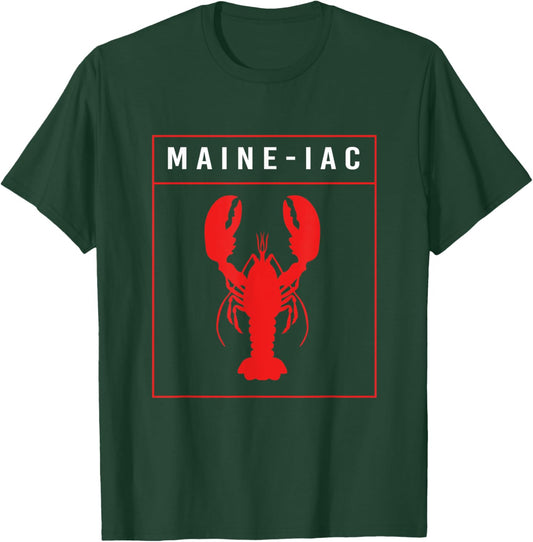 Funny Maine Lobster Red Lobster Maineiac T-Shirt - T-Shirt | Forest