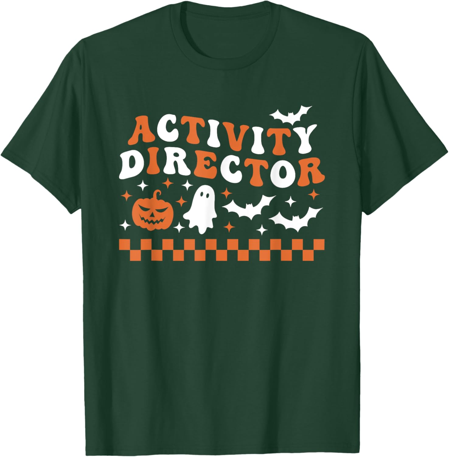Activity Director Halloween Nursing Home Senior Living T-Shirt - T-Shirt | Forest