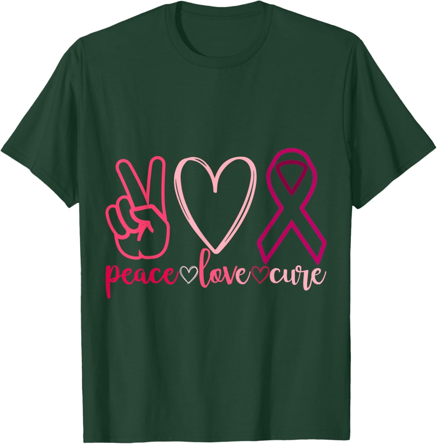 Peace Love Cure Breast Cancer Awarenes T-Shirt - T-Shirt | Forest