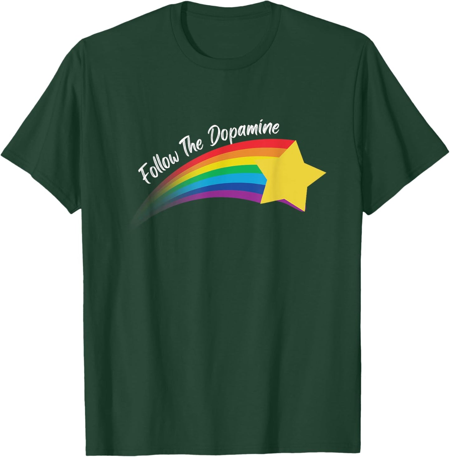 Follow The Dopamine. Adults Black Modern Humorous Follow The Dopamine Quote T-Shirt - T-Shirt | Forest