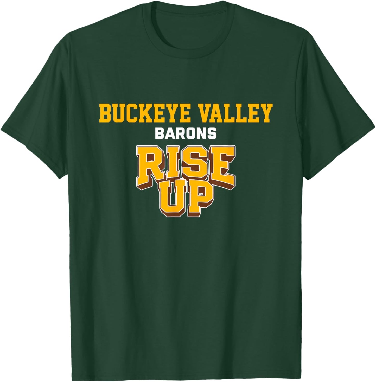 Buckeye Valley Barons Rise Up HS T-Shirt - T-Shirt | Forest