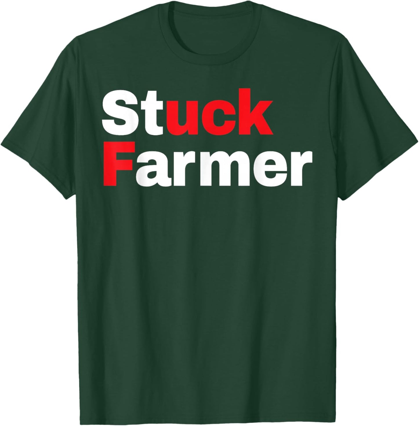 Stuck Farmer T-Shirt - T-Shirt | Forest