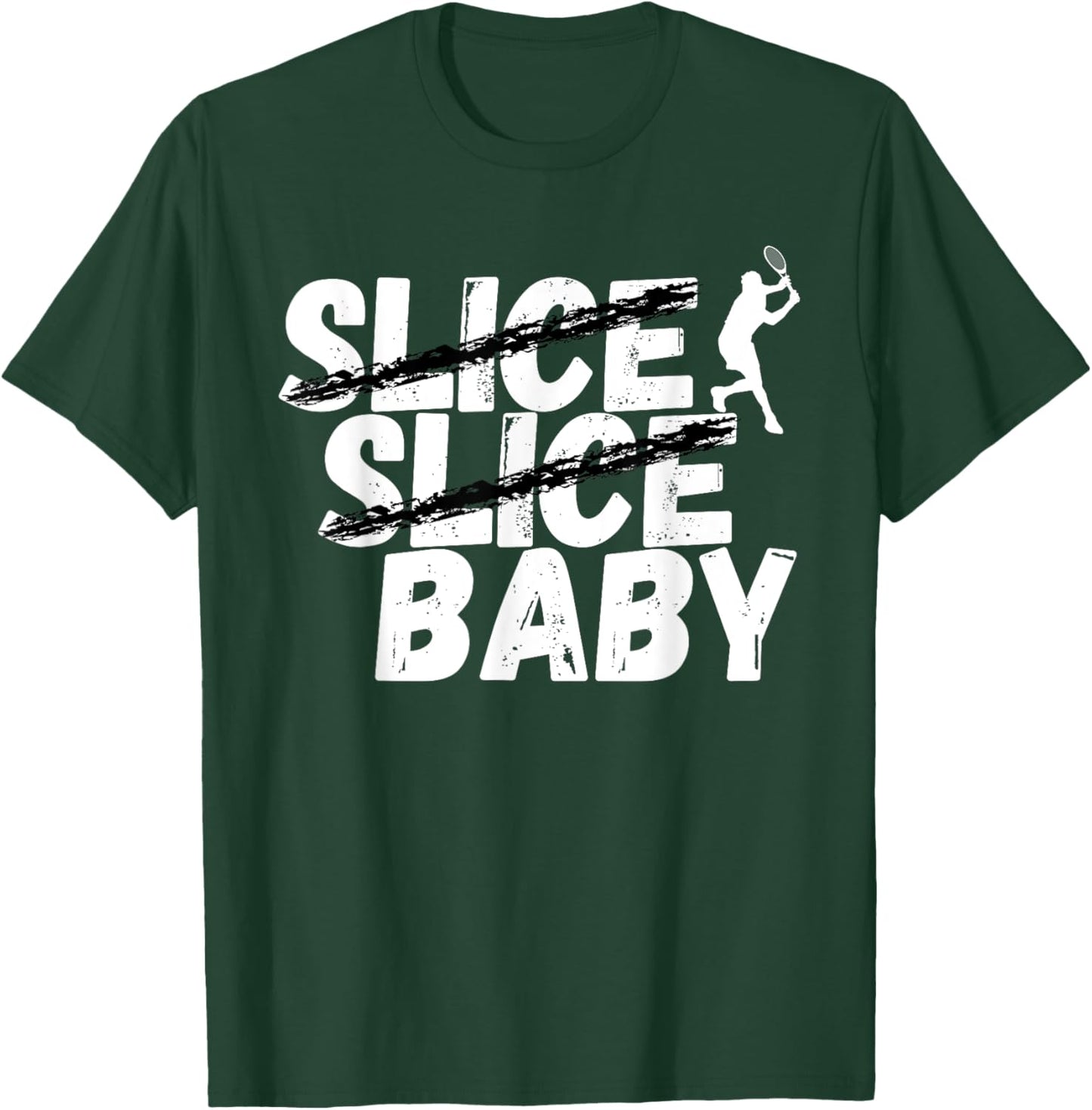 Slice Slice Baby Tennis, Sport Joke, Tennis Funny T-Shirt - T-Shirt | Forest