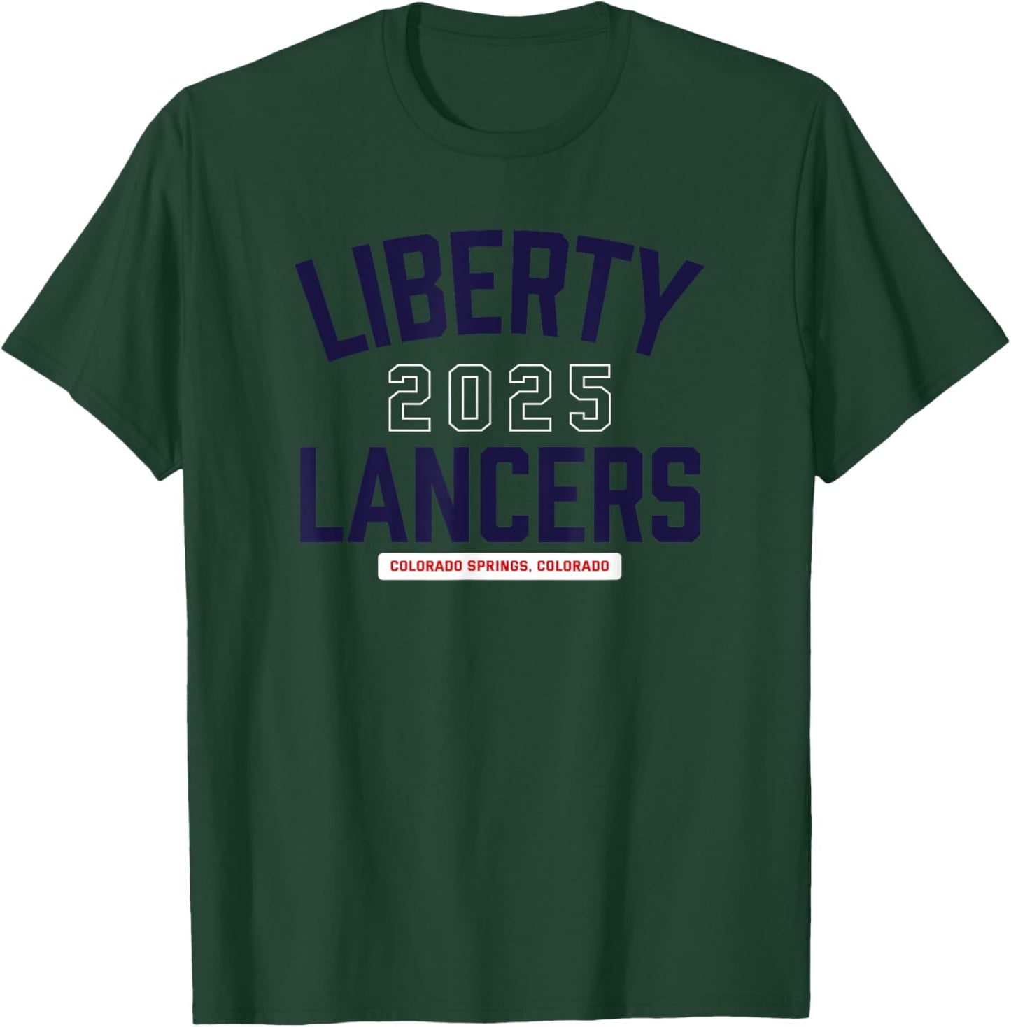 Liberty Lancers Colorado Springs, Colorado 2025 T-Shirt - T-Shirt | Forest