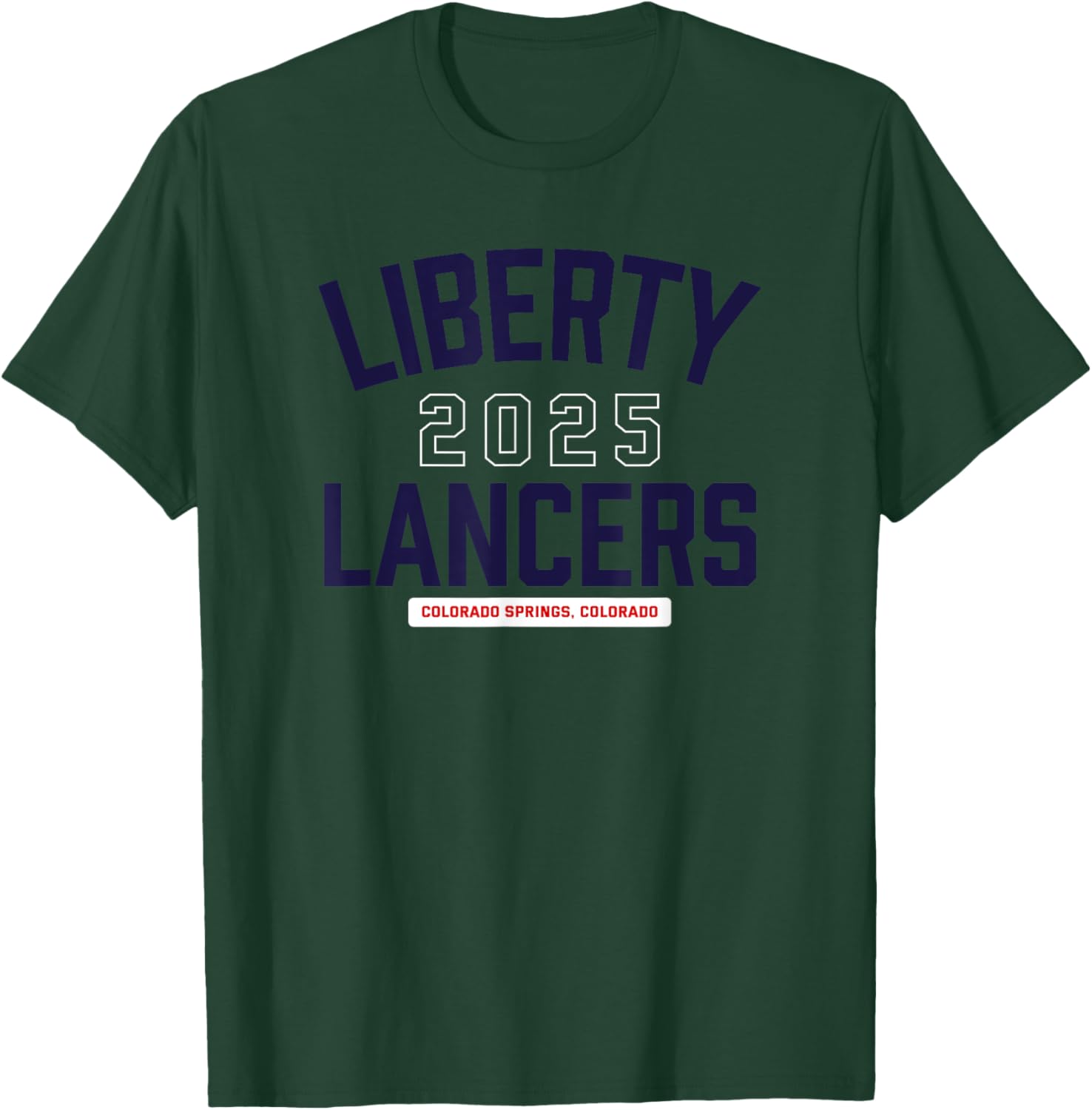 Liberty Lancers Colorado Springs, Colorado 2025 T-Shirt - T-Shirt | Forest