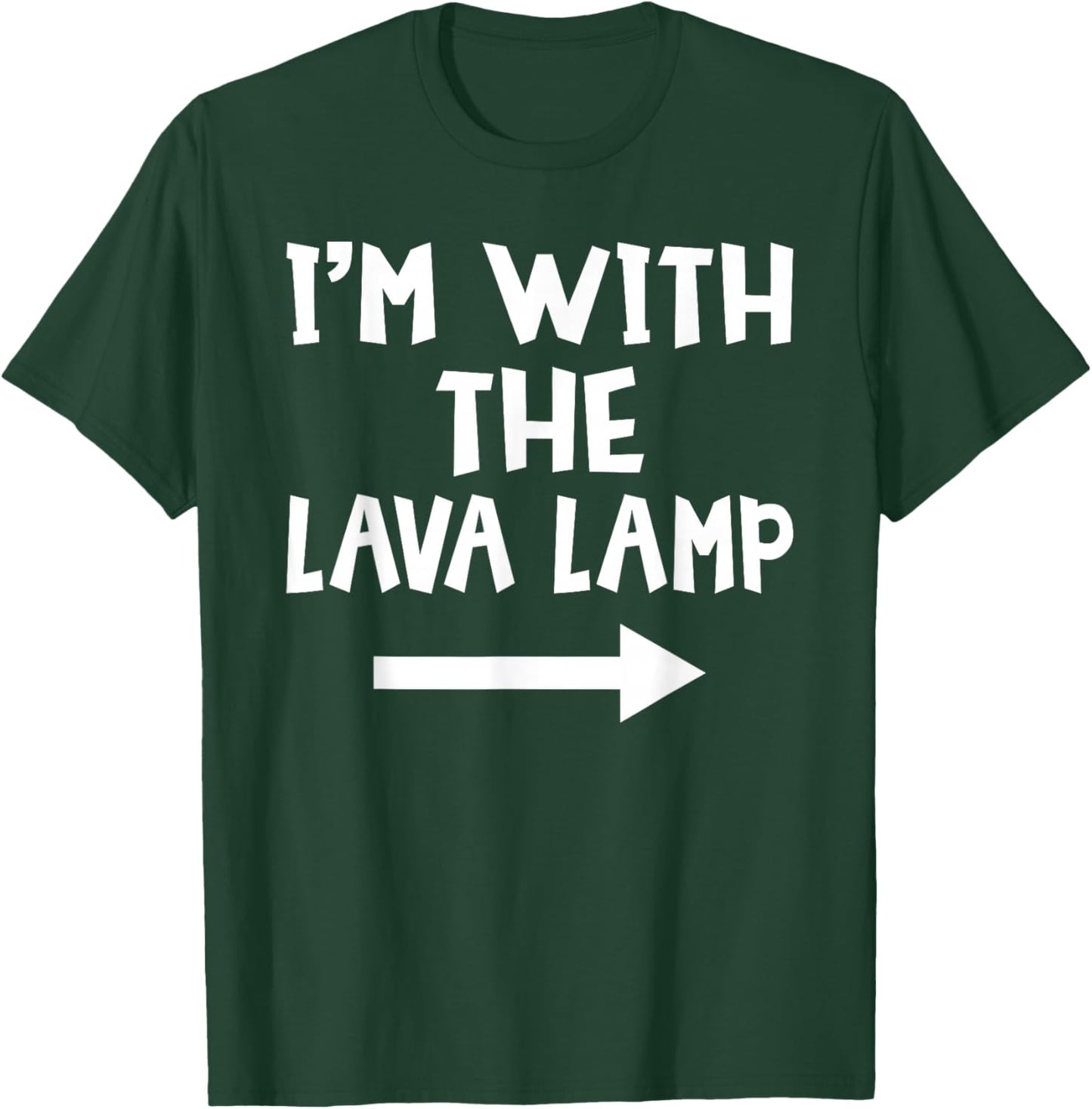 I'm with The Lava Lamp Funny Matching Easy Halloween Costume T-Shirt - T-Shirt | Forest