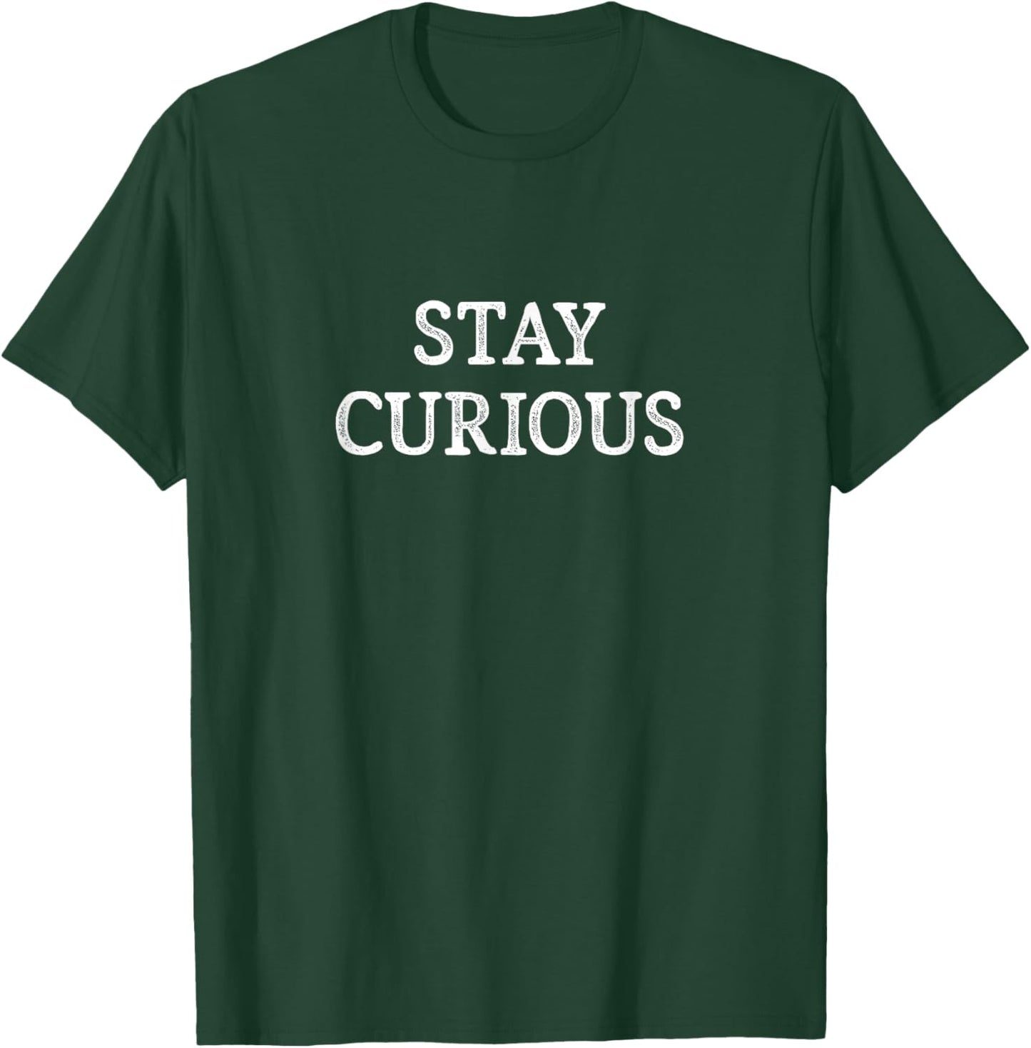Stay Curious - Vintage Style T-Shirt - T-Shirt | Forest