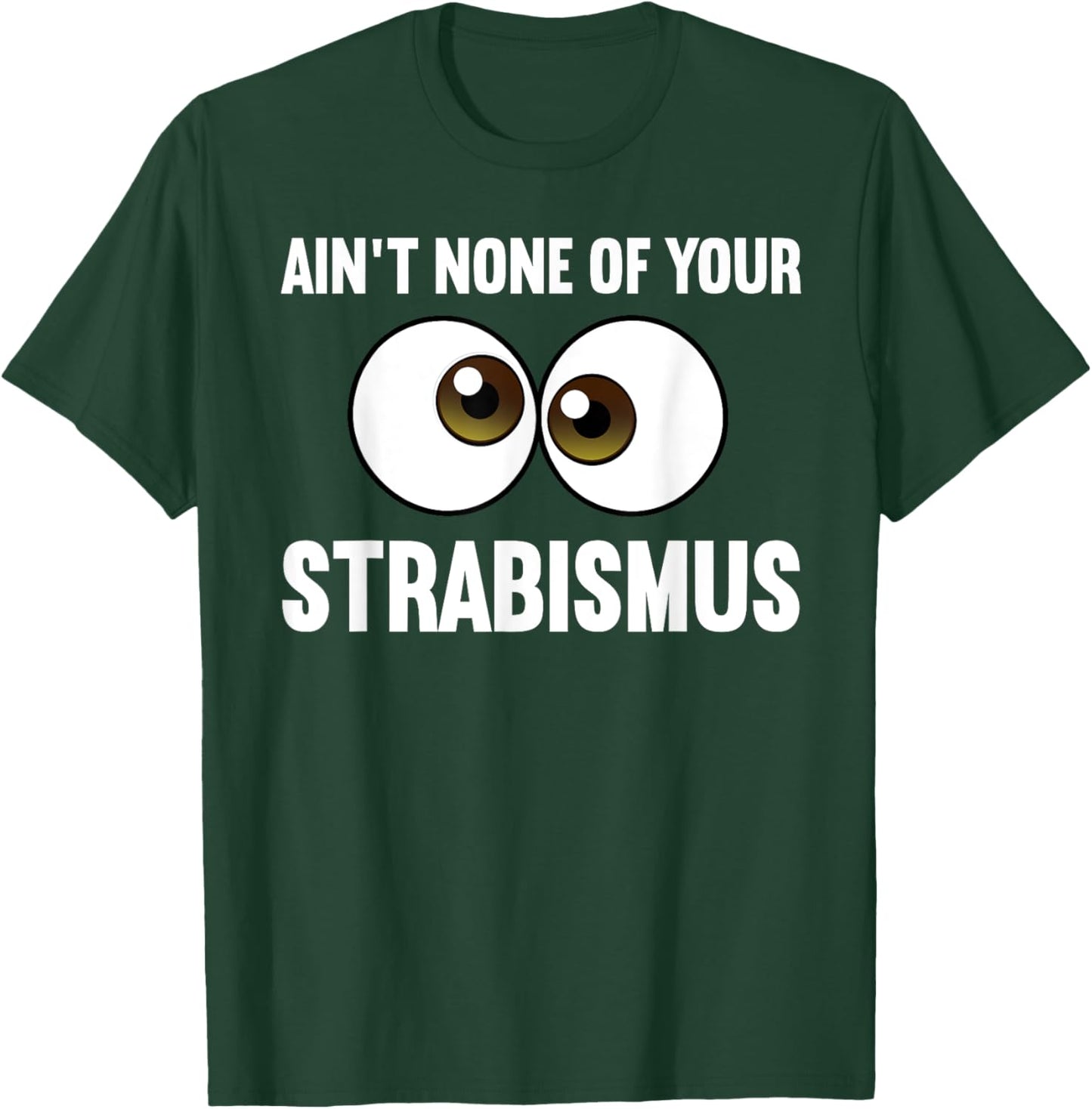 Funny Eye Surgeon Design Women Strabismus Optometry T-Shirt - T-Shirt | Forest