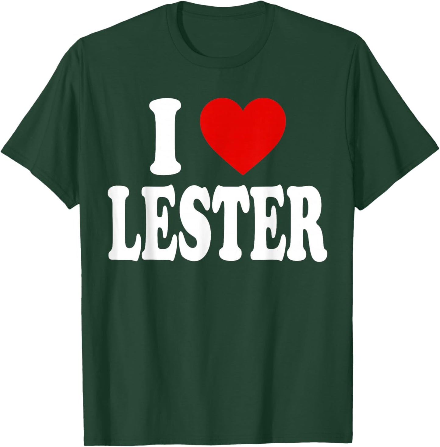 I Heart Love Lester T-Shirt - T-Shirt | Forest