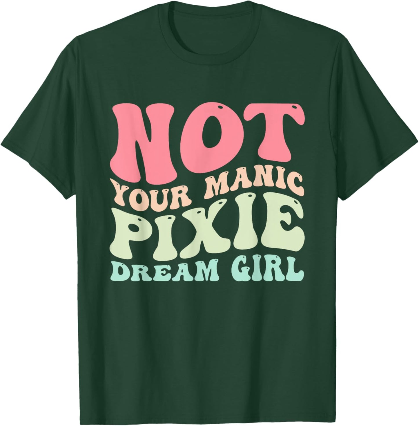Quote T-Shirt - T-Shirt | Forest