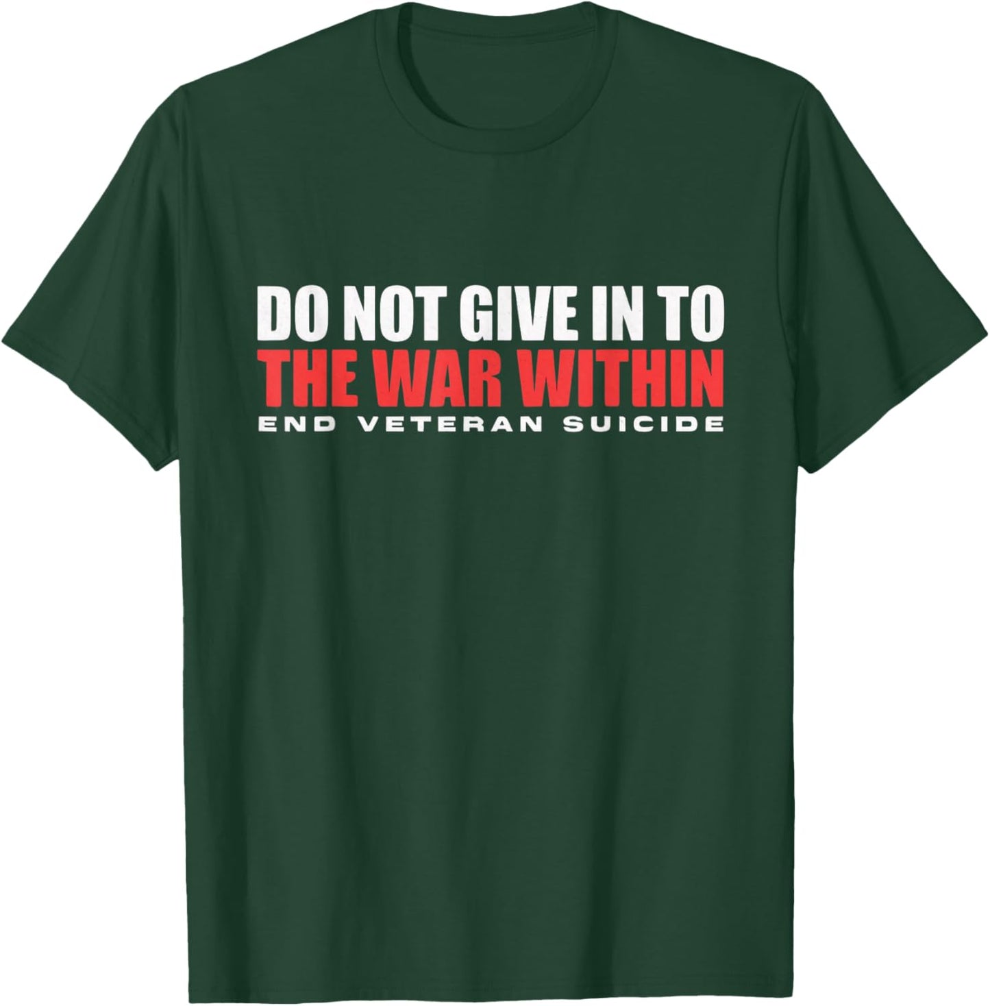 Do not give in to the war within T-Shirt - T-Shirt | Forest