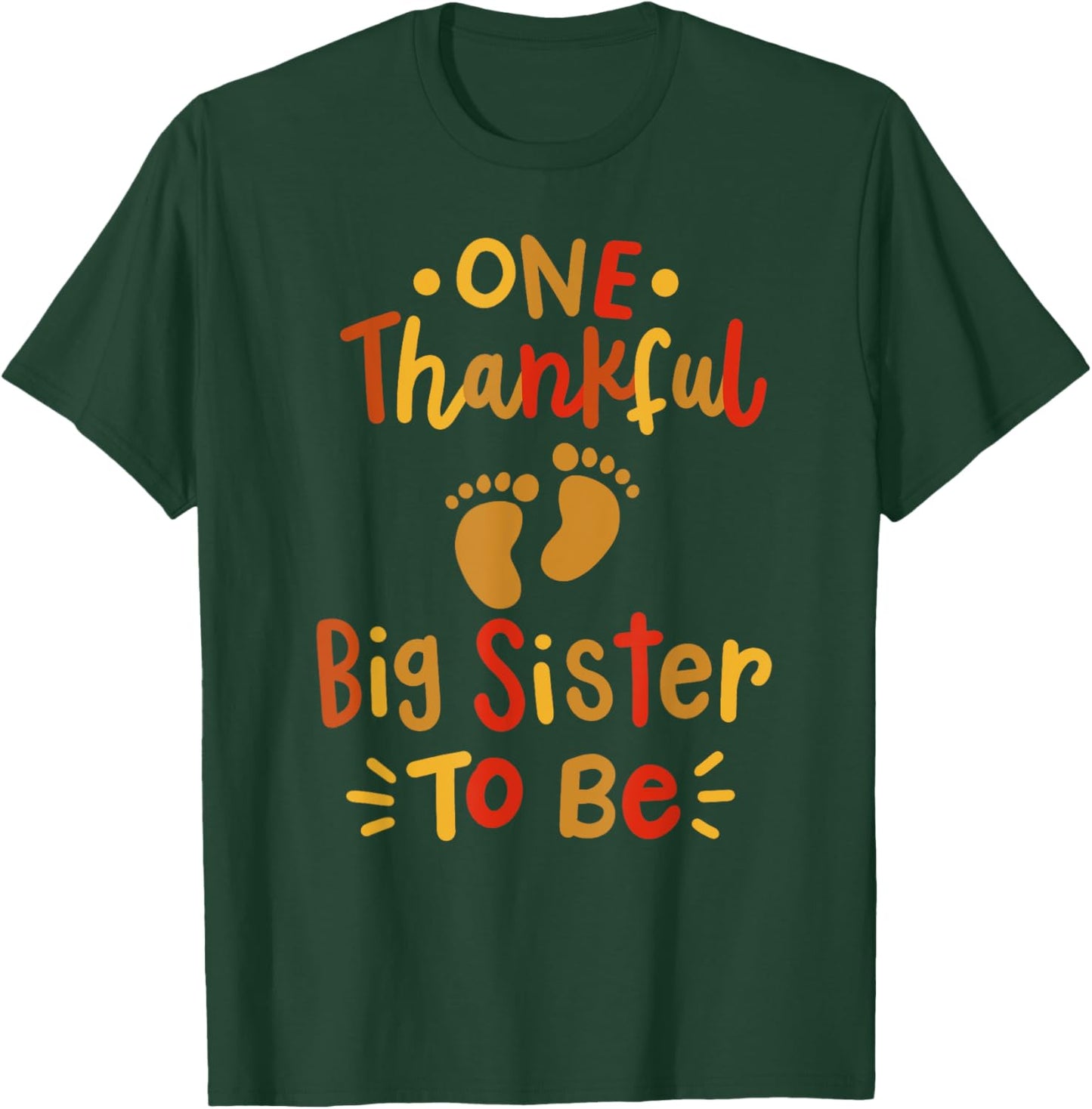 Thanksgiving Family Pregnancy Announcement Thankful Sister T-Shirt - T-Shirt | Forest