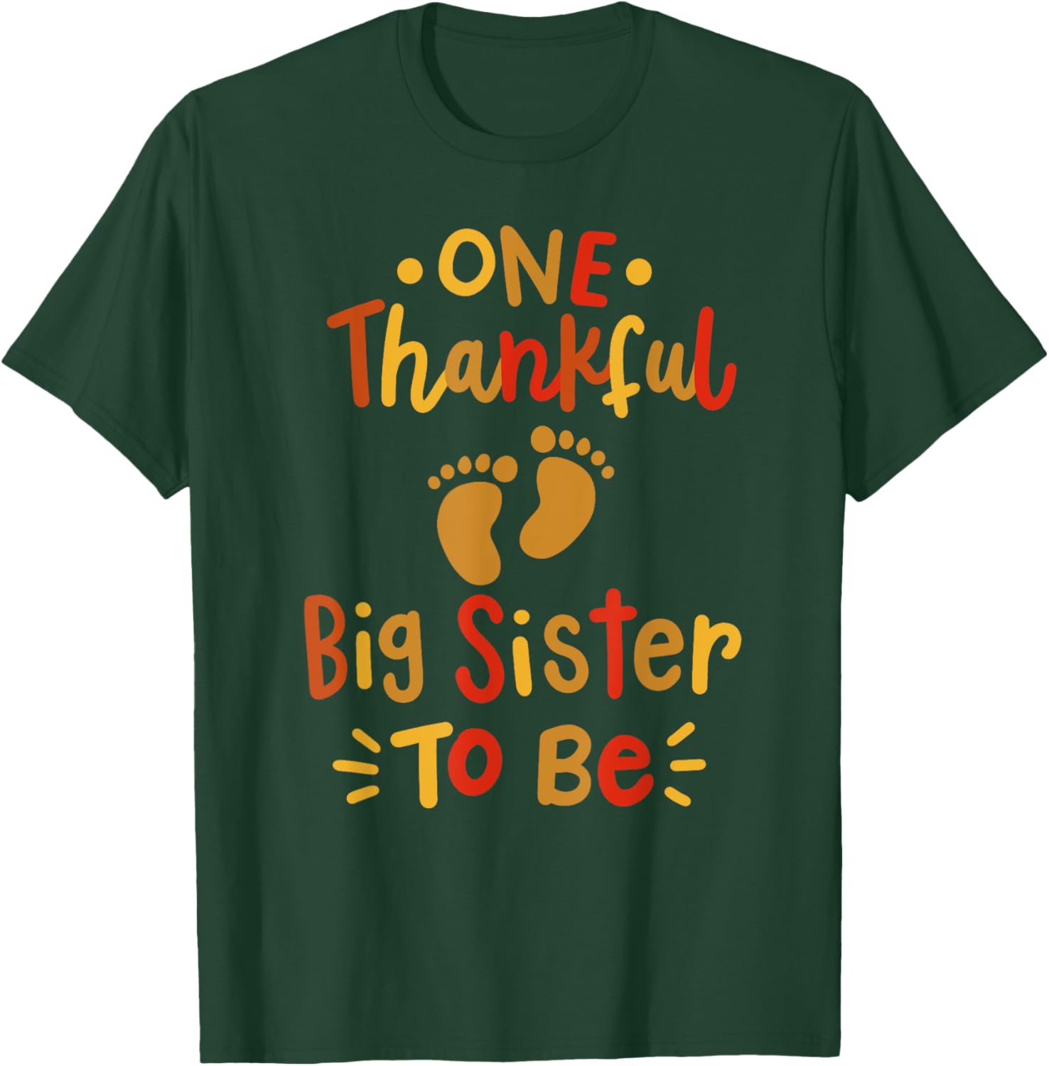 Thanksgiving Family Pregnancy Announcement Thankful Sister T-Shirt - T-Shirt | Forest