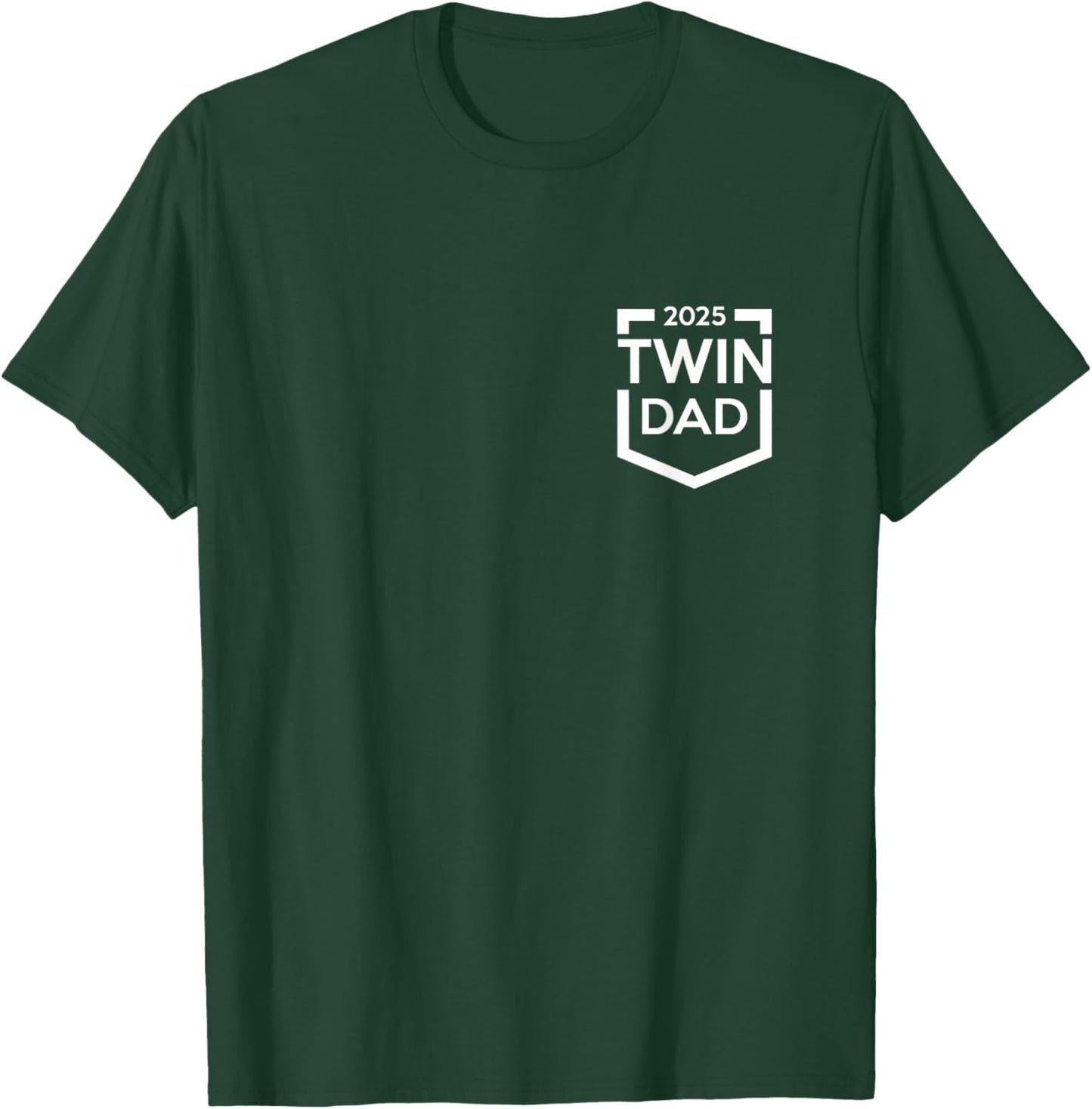 Twin Dad Est 2025 New Father Daddy T-Shirt - T-Shirt | Forest