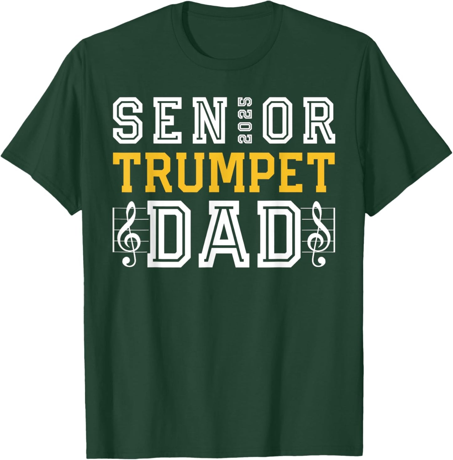 Senior Trumpet Dad 2025 Marching Band Class Of 2025 Trumpet T-Shirt - T-Shirt | Forest