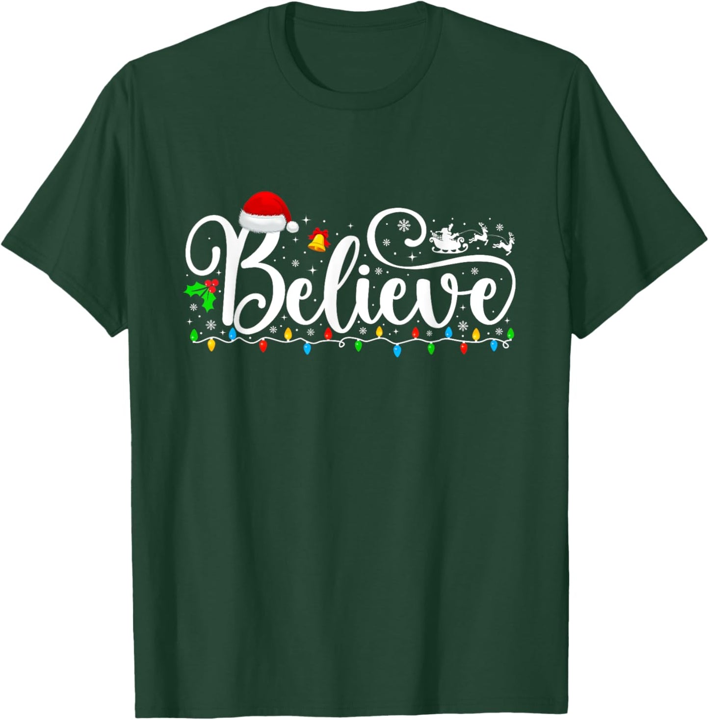 Christmas Believe Lights Santa Claus Xmas Men Women Kids T-Shirt - T-Shirt | Forest