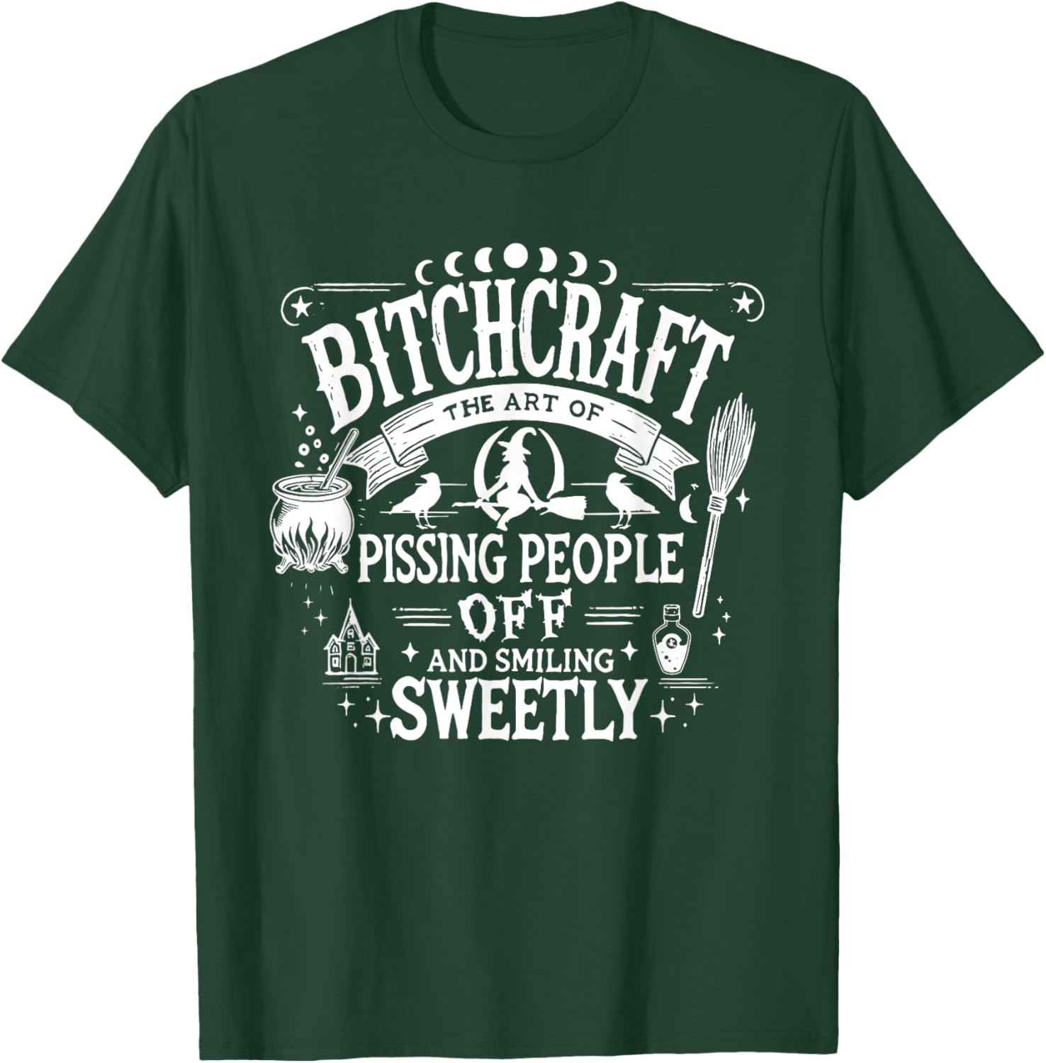 Bitchcraft Bitch Craft Funny Halloween, Funny Snarky Witchy T-Shirt - T-Shirt | Forest