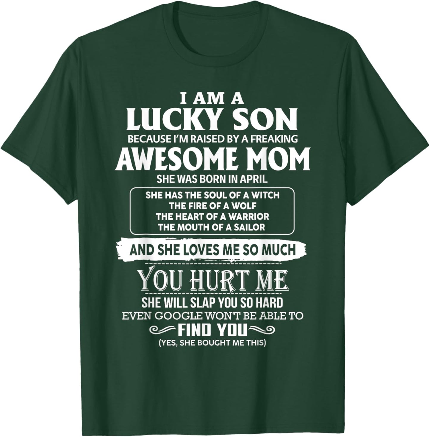 I'm A Lucky Son Of Awesome Mom She Was Born In April T-Shirt - T-Shirt | Forest
