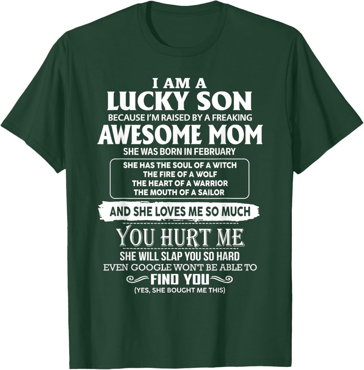 I'm A Lucky Son Of Awesome Mom She Was Born In February T-Shirt - T-Shirt | Forest