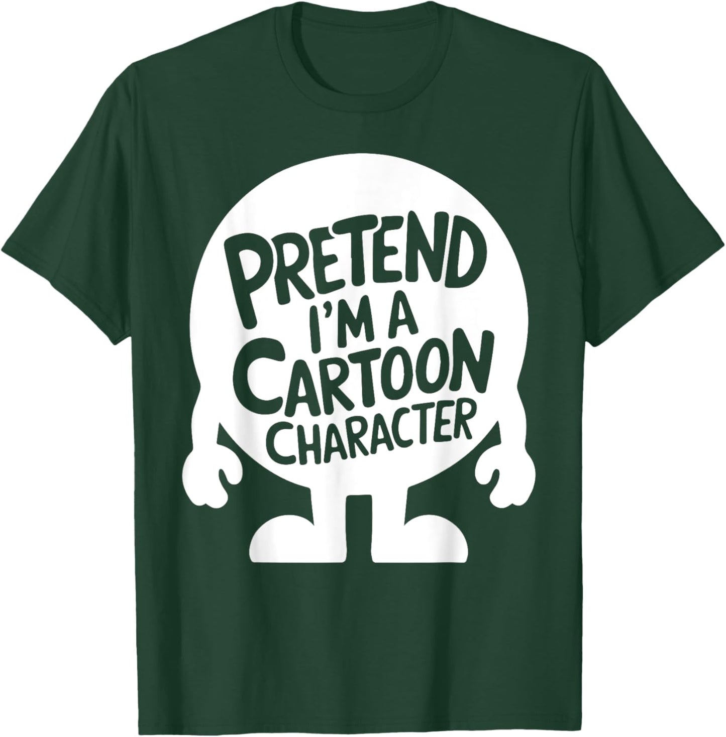 Easy Adult Halloween Costume Pretend I'm A Cartoon Character T-Shirt - T-Shirt | Forest