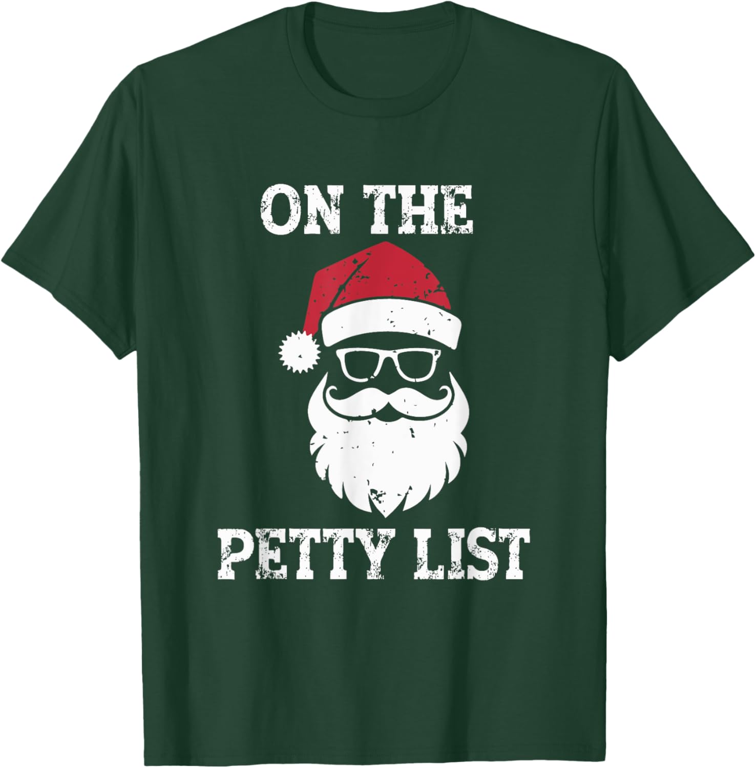 On The Petty List Funny Santa Claus Christmas T-Shirt - T-Shirt | Forest