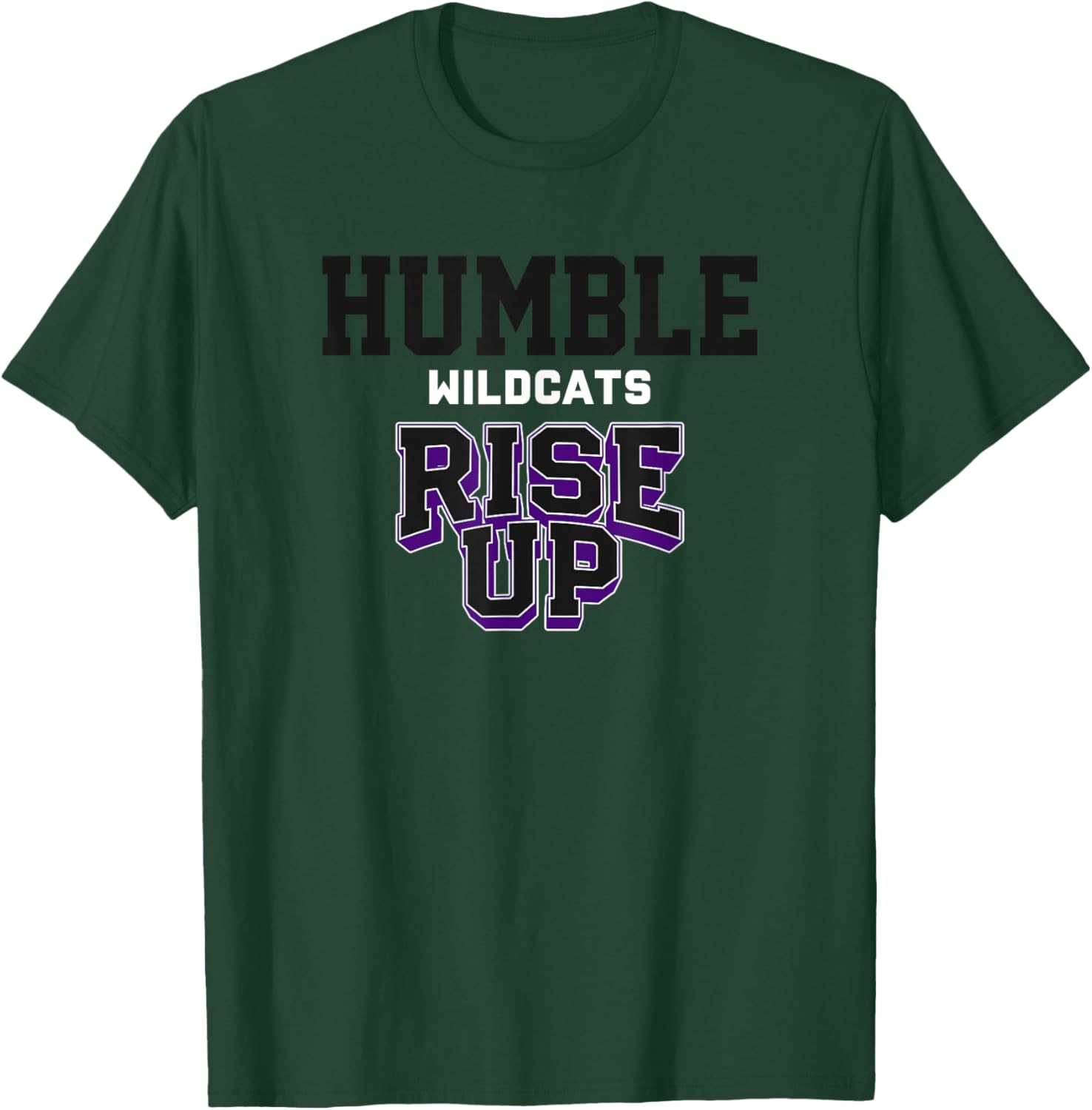Humble Wildcats Rise Up HS T-Shirt - T-Shirt | Forest