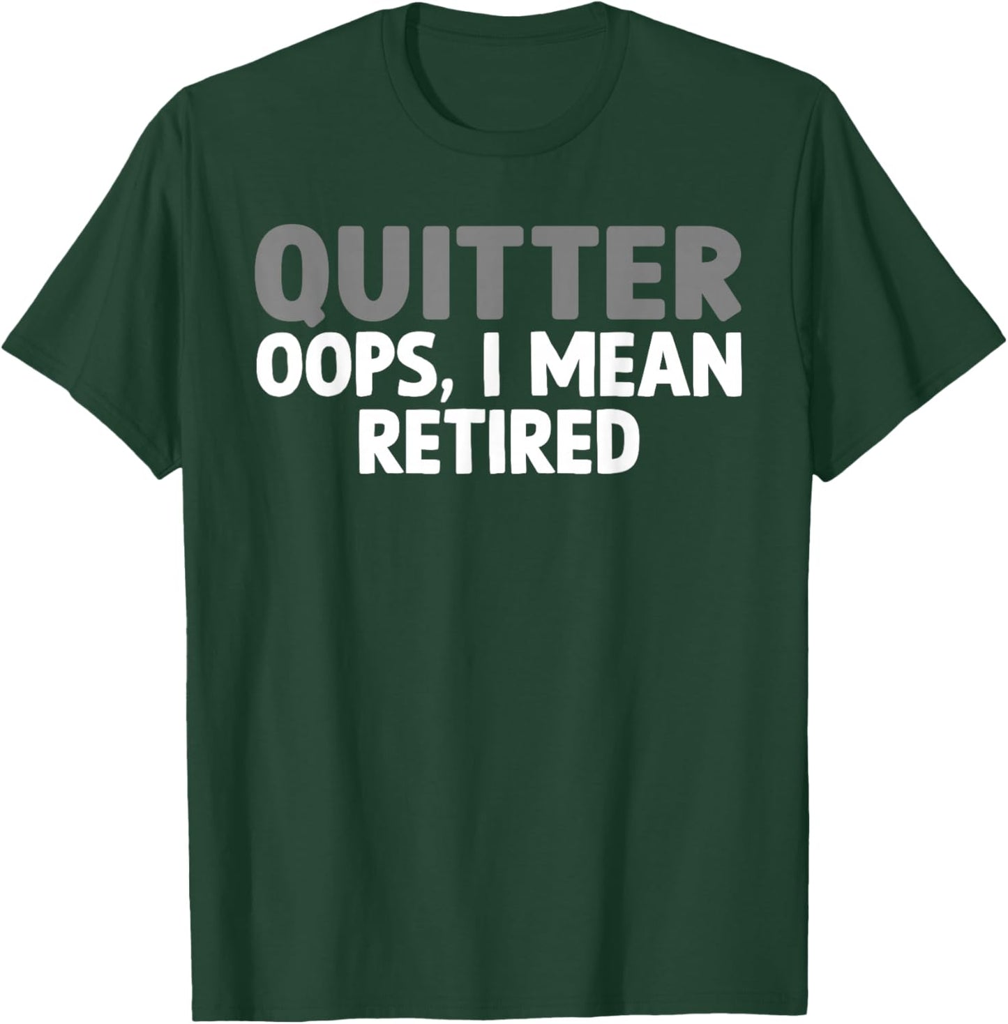 Funny Retirement Design Women Retired Retirement T-Shirt - T-Shirt | Forest